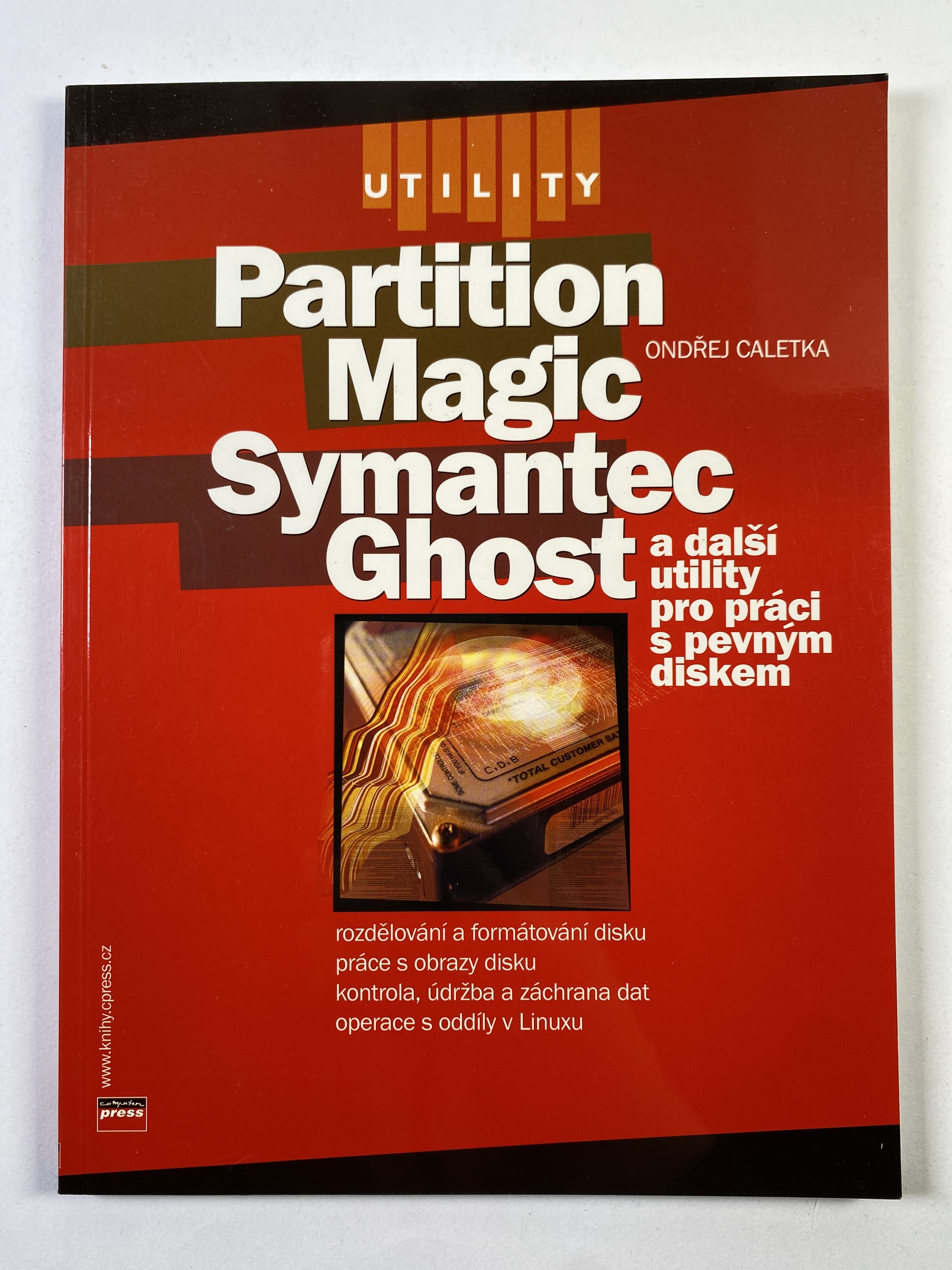 Levně Symantec Ghost, PowerQuest Partition Magic a další utility pro práci s pevným diskem