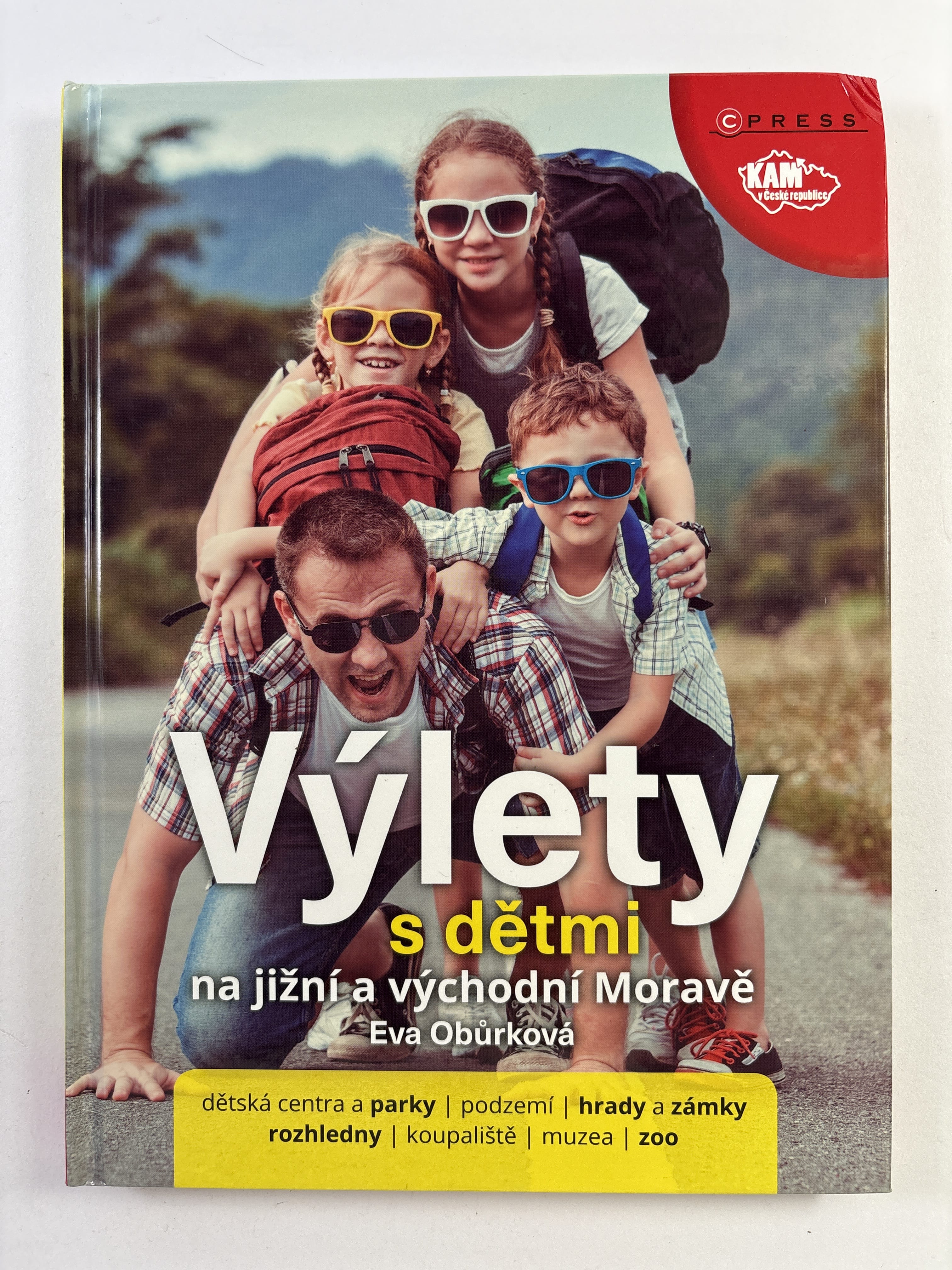Levně Výlety s dětmi na jižní a východní Moravě
