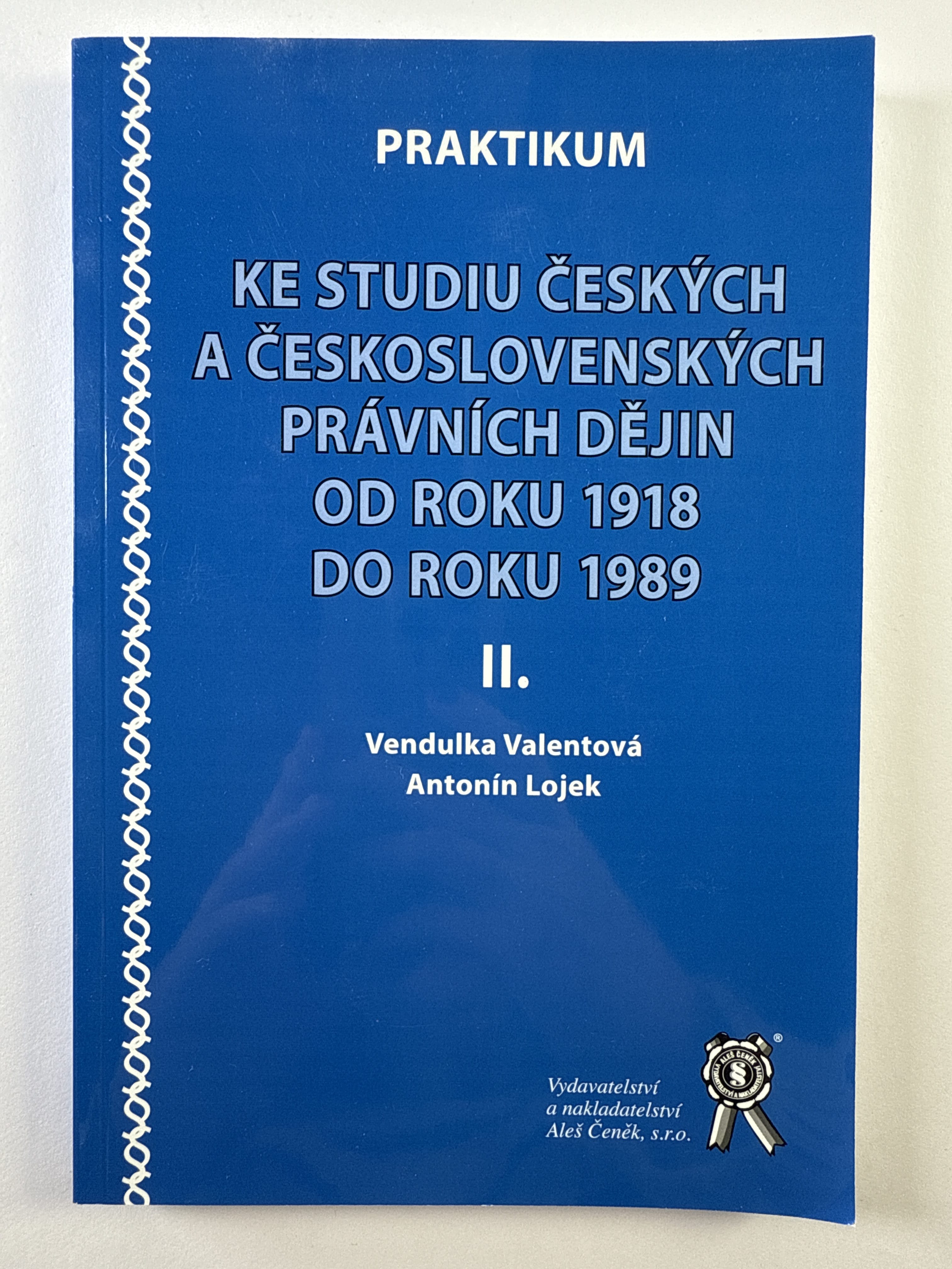 Levně Praktikum ke studiu českých a československých právních dějin od roku 1918 do roku 1989 II. Měkká 2022