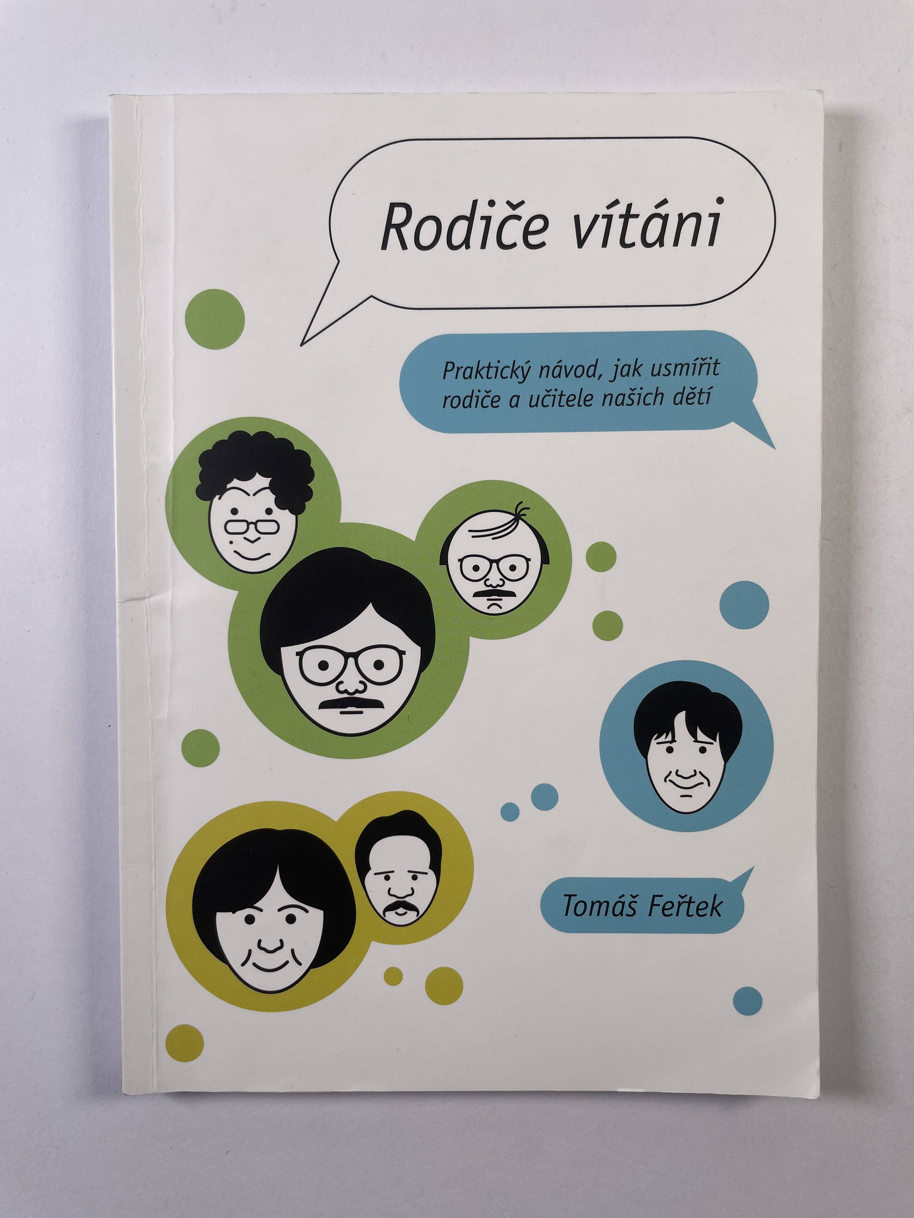 Levně Rodiče vítáni: praktický návod, jak usmířit rodiče a učitele našich dětí
