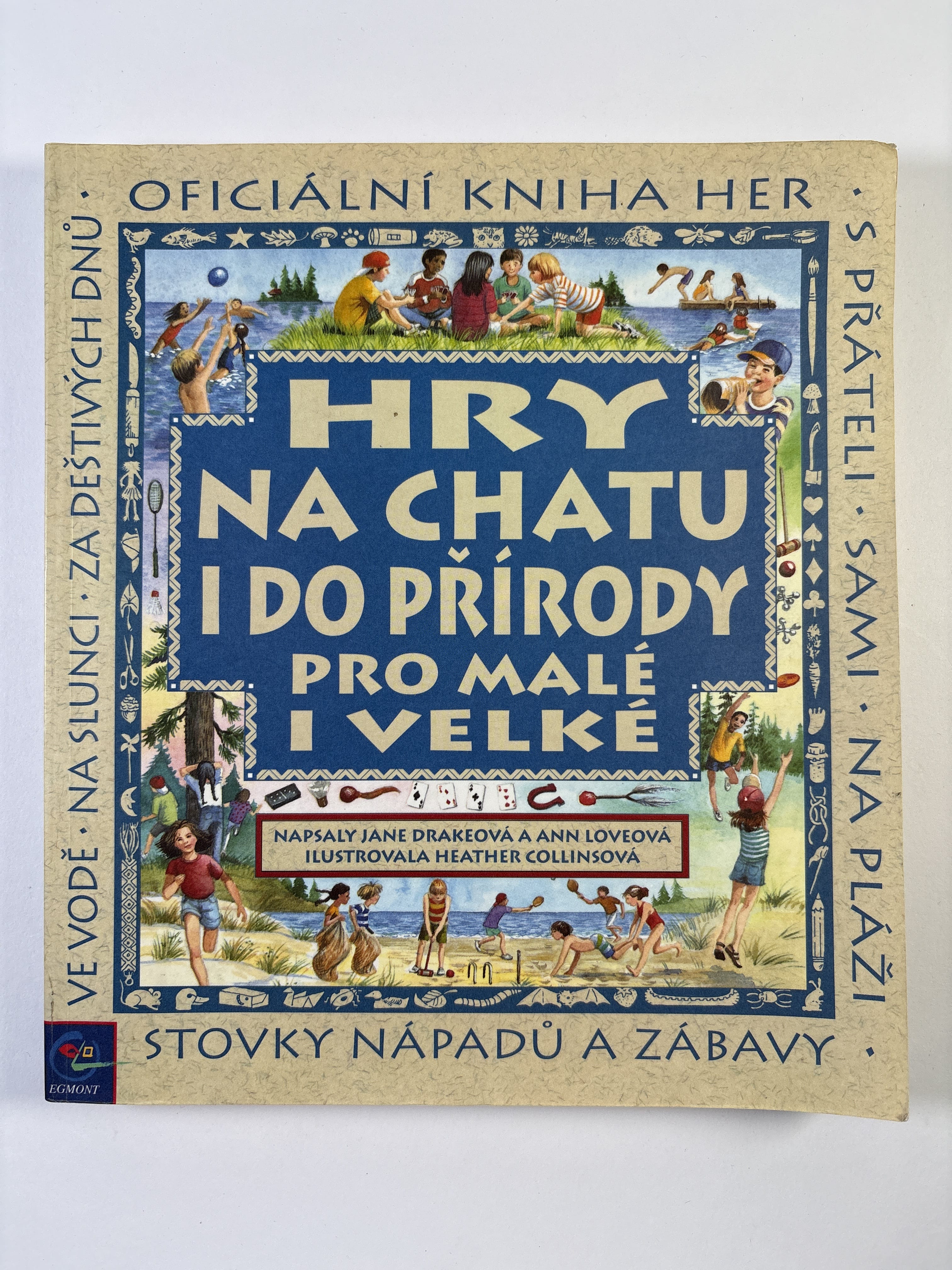 Hry na chatu i do přírody pro malé i velké