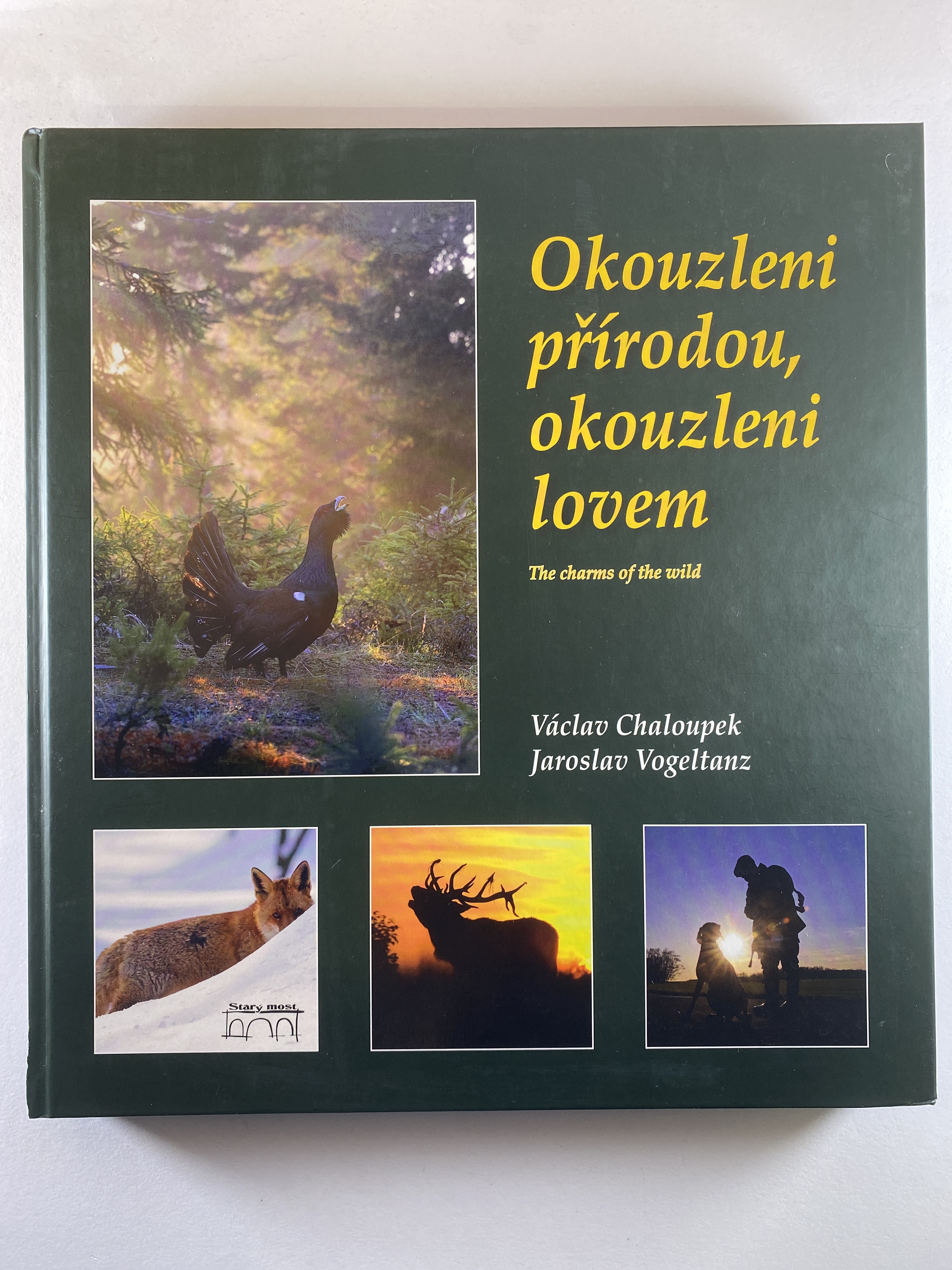 Okouzleni přírodou, okouzleni lovem / The Charms of the Wild