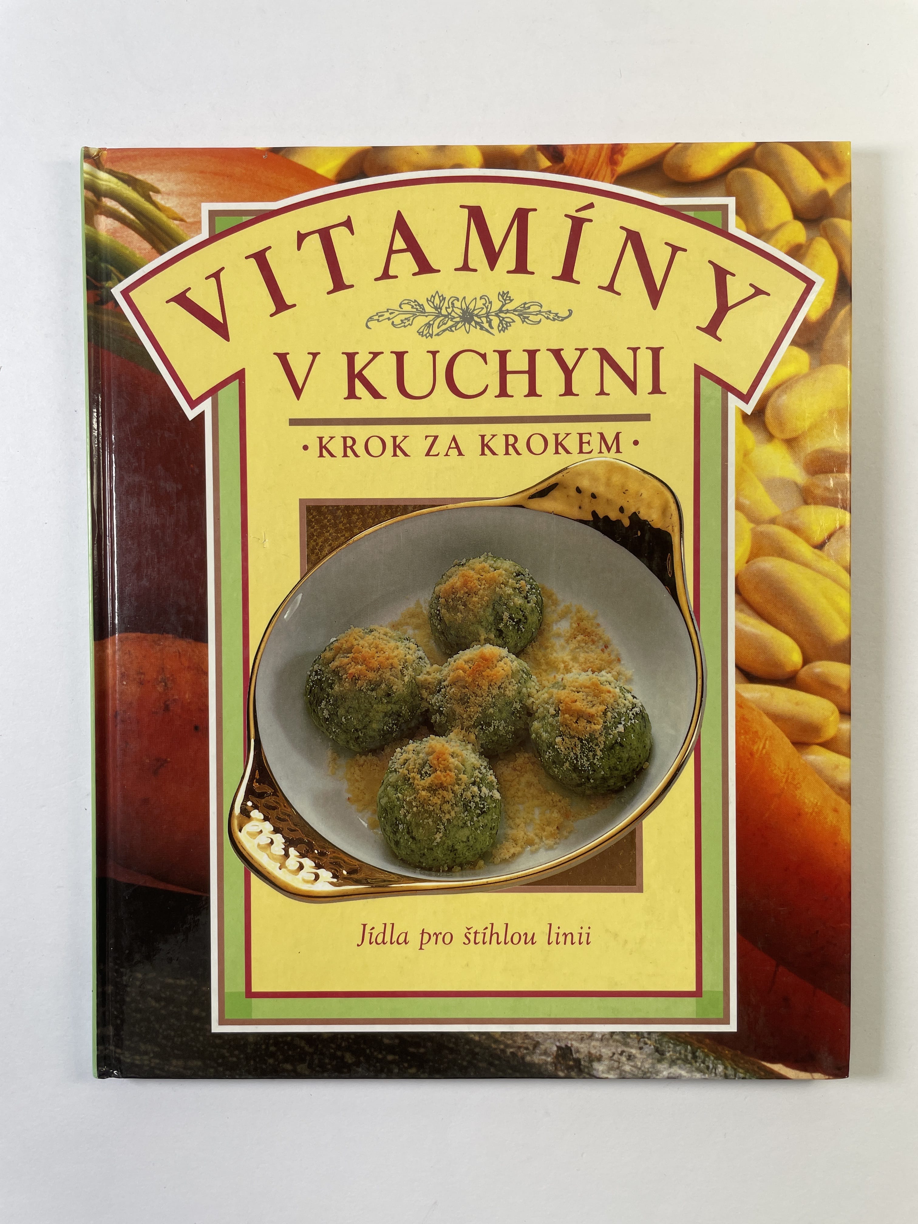 Vitamíny v kuchyni: zdravé vaření krok za krokem