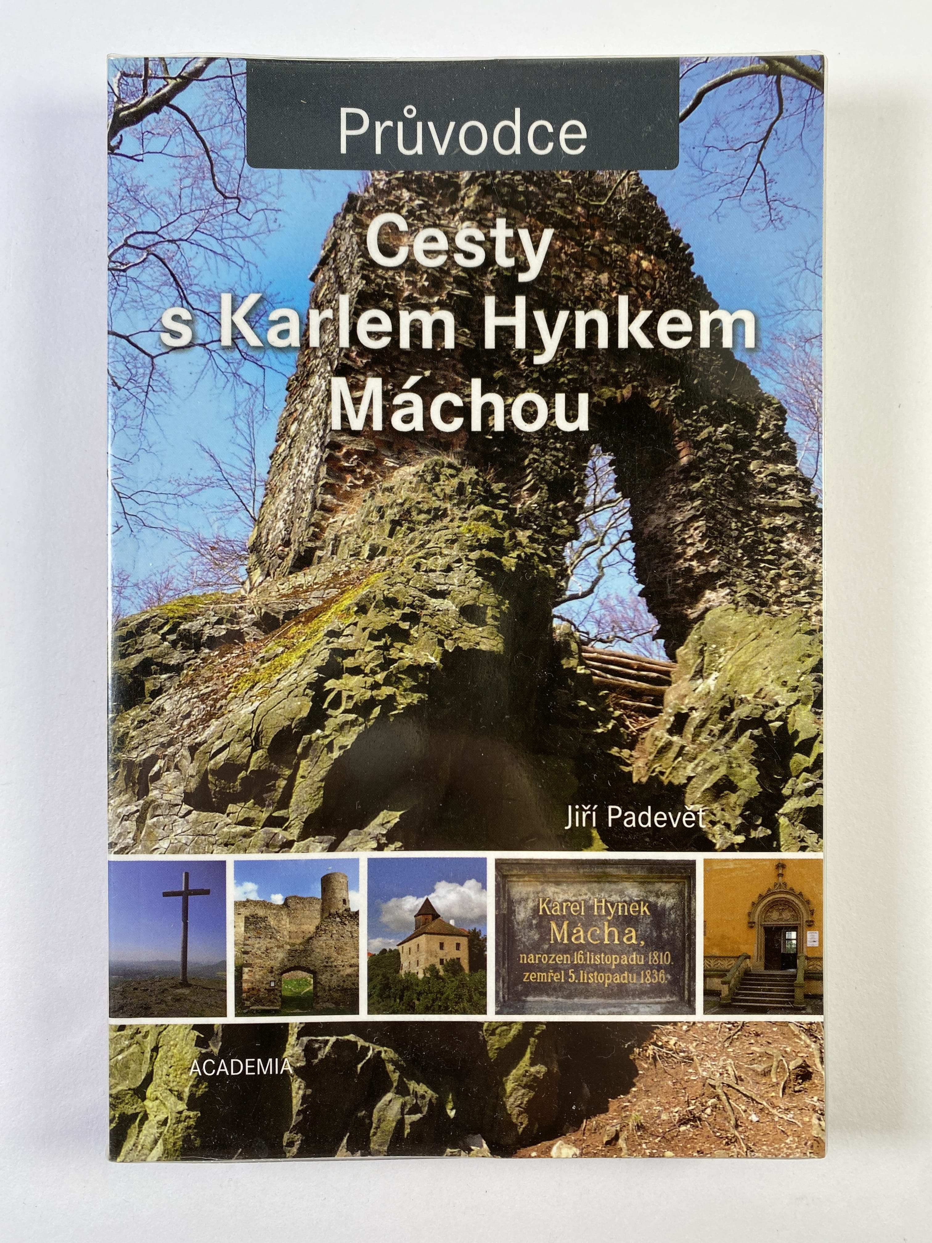Levně Cesty s Karlem Hynkem Máchou Měkká 2010