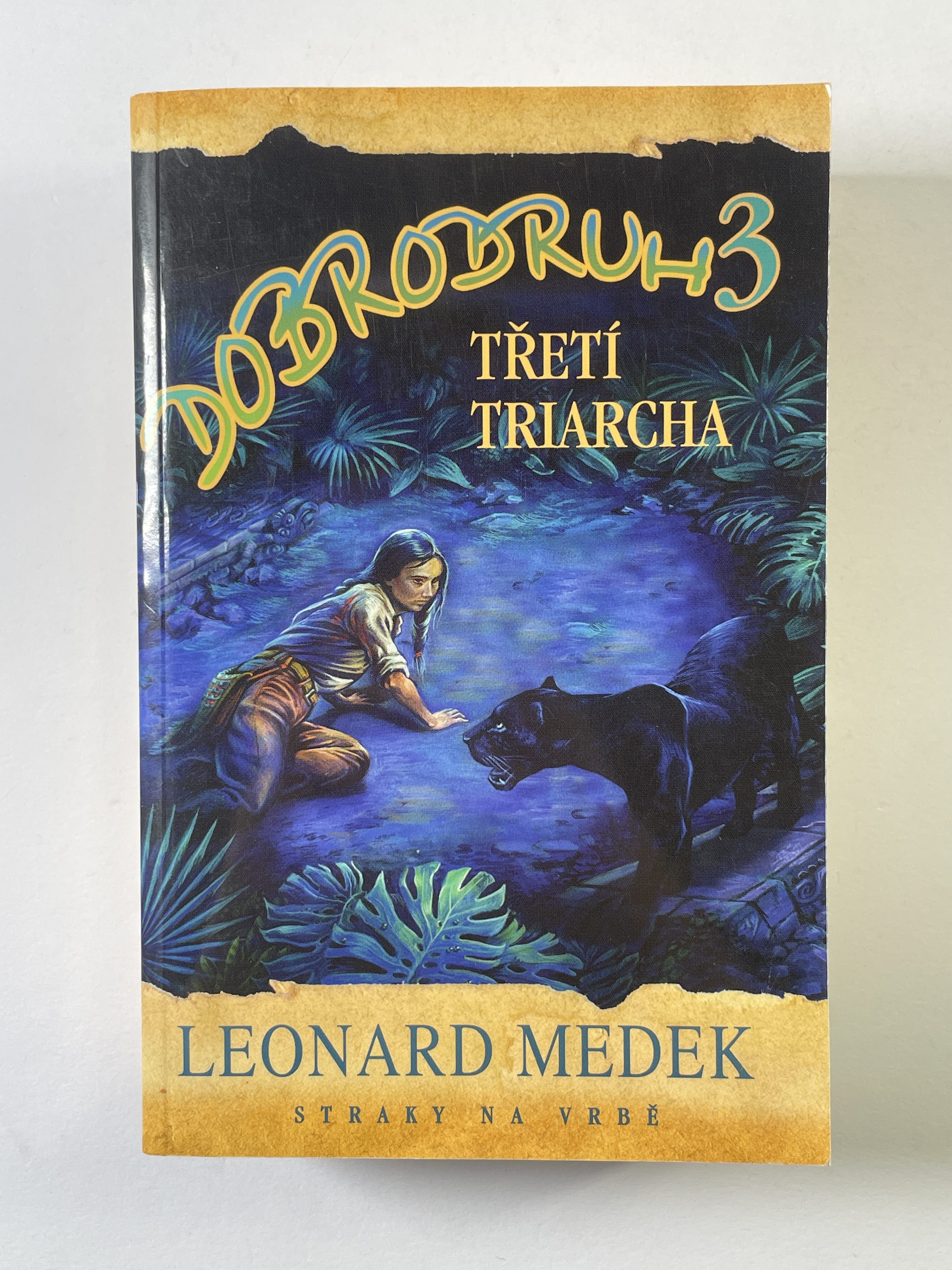 Dobrodruh: Třetí triarcha (3)