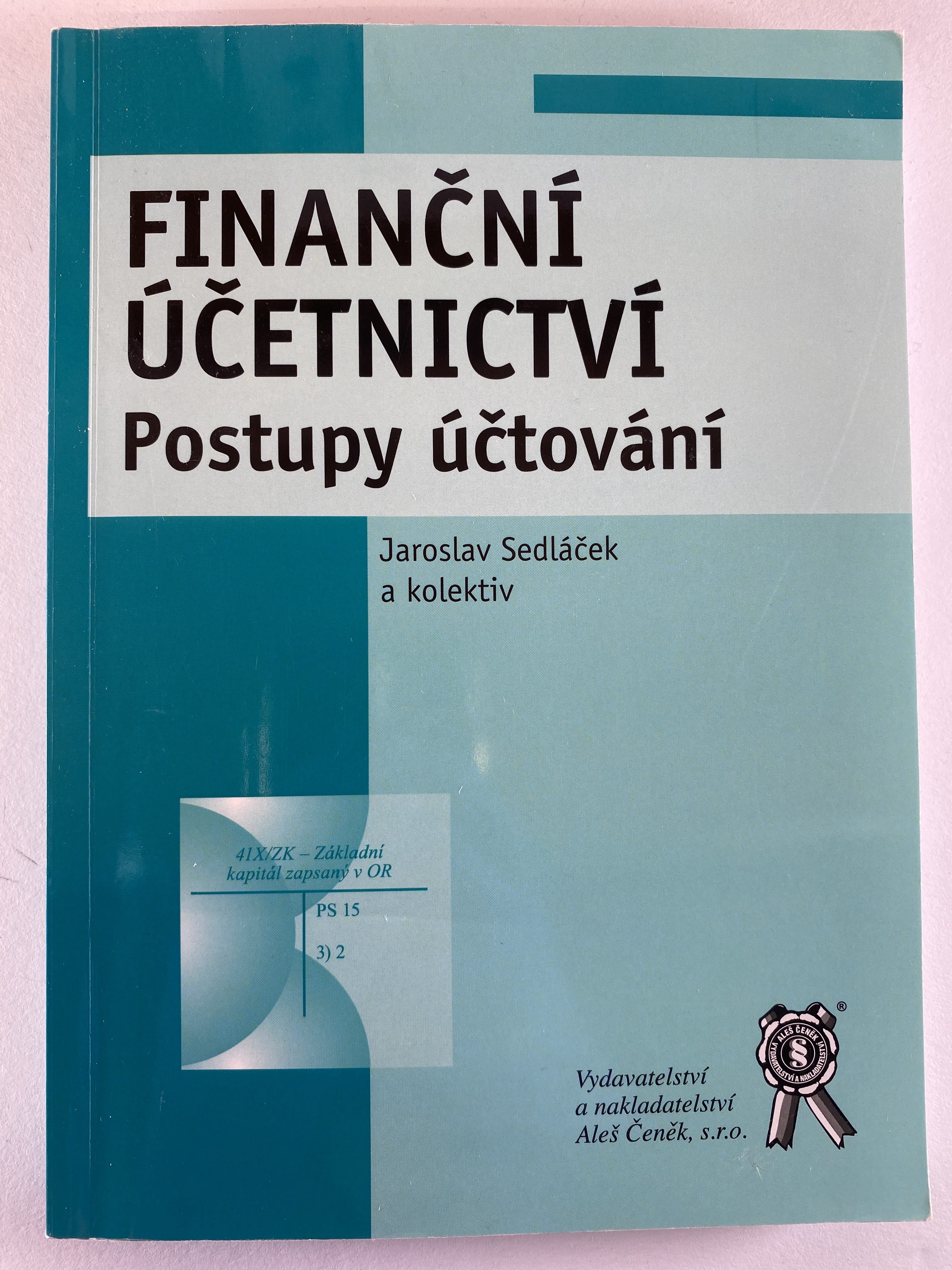 Levně Finanční účetnictví - Postupy účtování