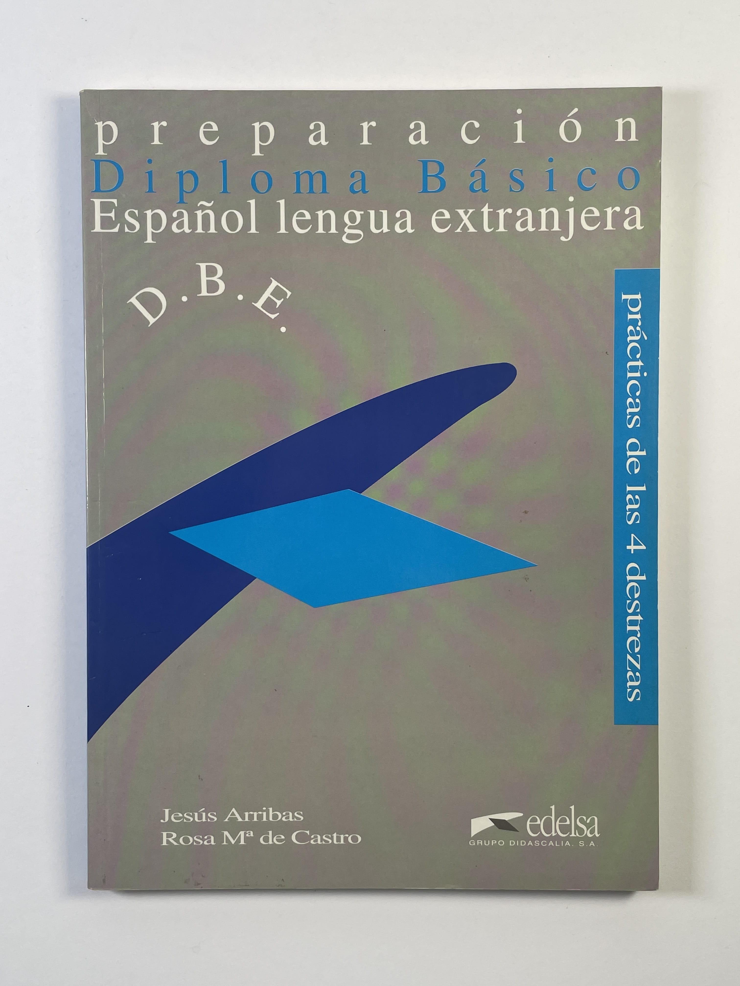 Levně Diploma Básico: Preparación Español lengua extranjera