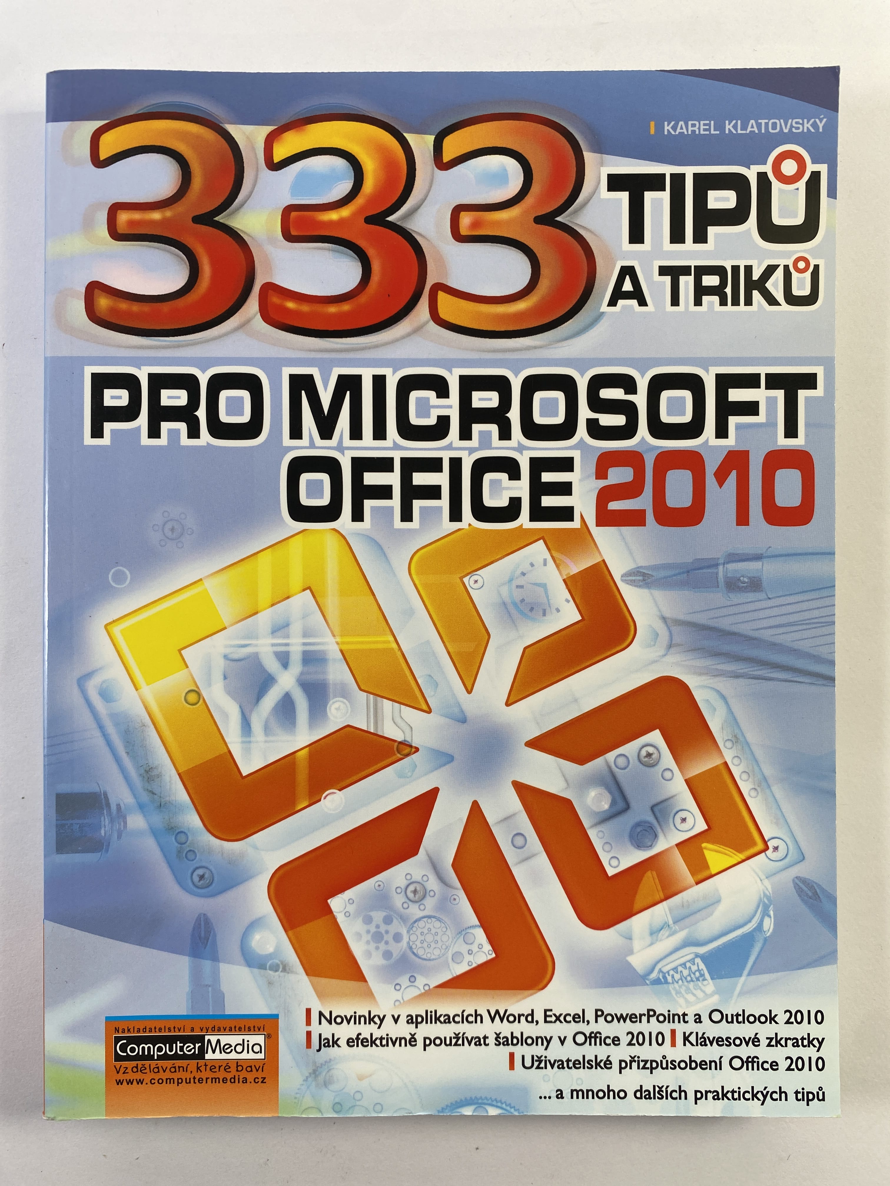 Levně 333 tipů a triků pro Microsoft Office 2010