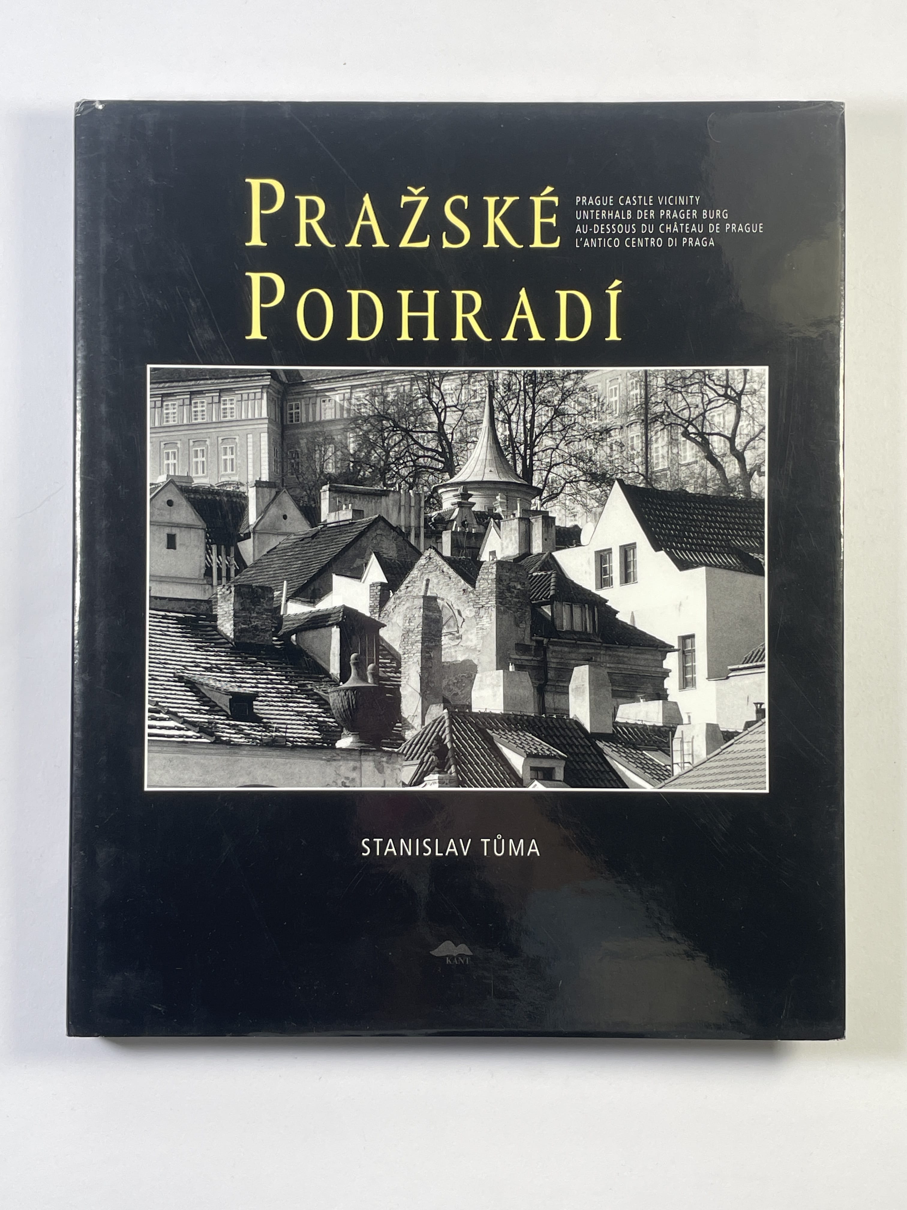 Levně Pražské podhradí / Prague castle vicinity / Unterhalb der Prager Burg / Au-dessous du Château de Prague / L'antico centro di Praga