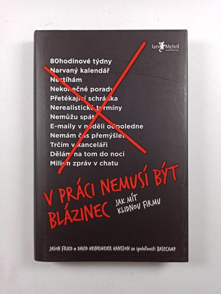 Levně V práci nemusí být blázinec (Jak mít klidnou firmu) Pevná 2019
