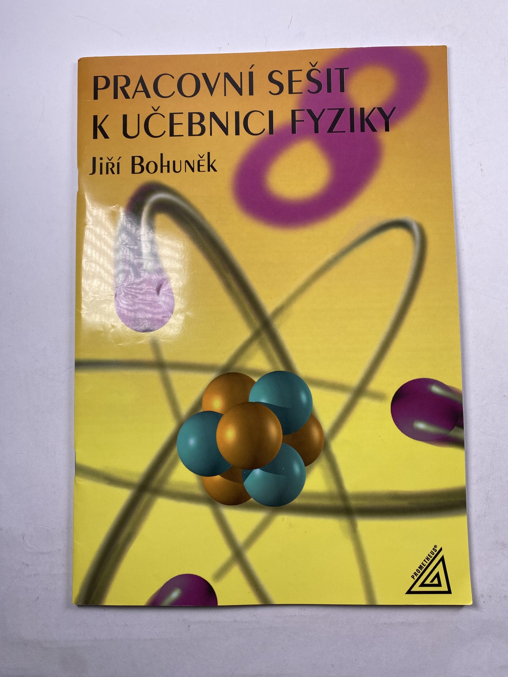 Pracovní sešit k učebnici fyziky 8 Měkká 2004