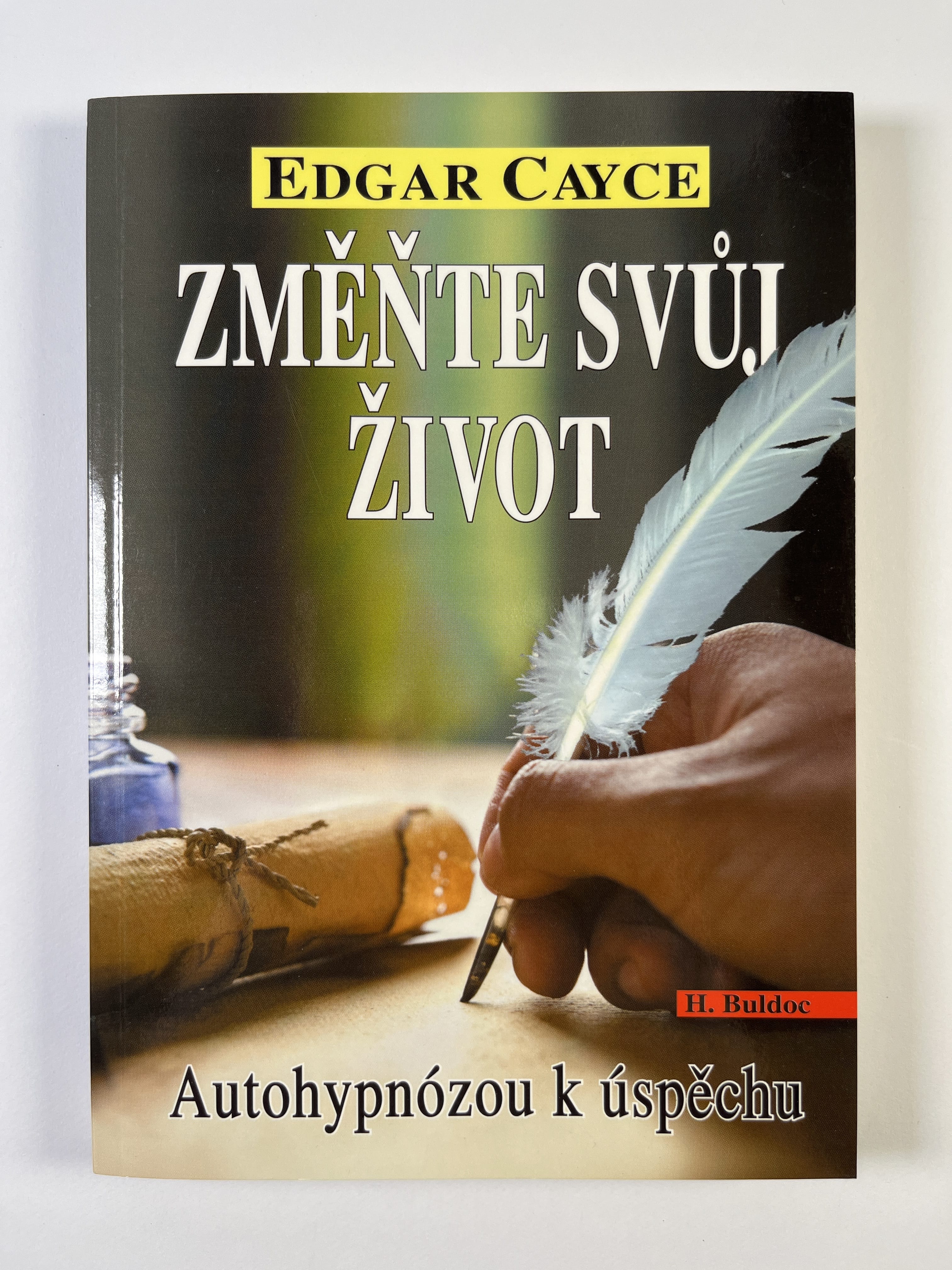 Levně Změňte svůj život: Autohypnózou k úspěchu