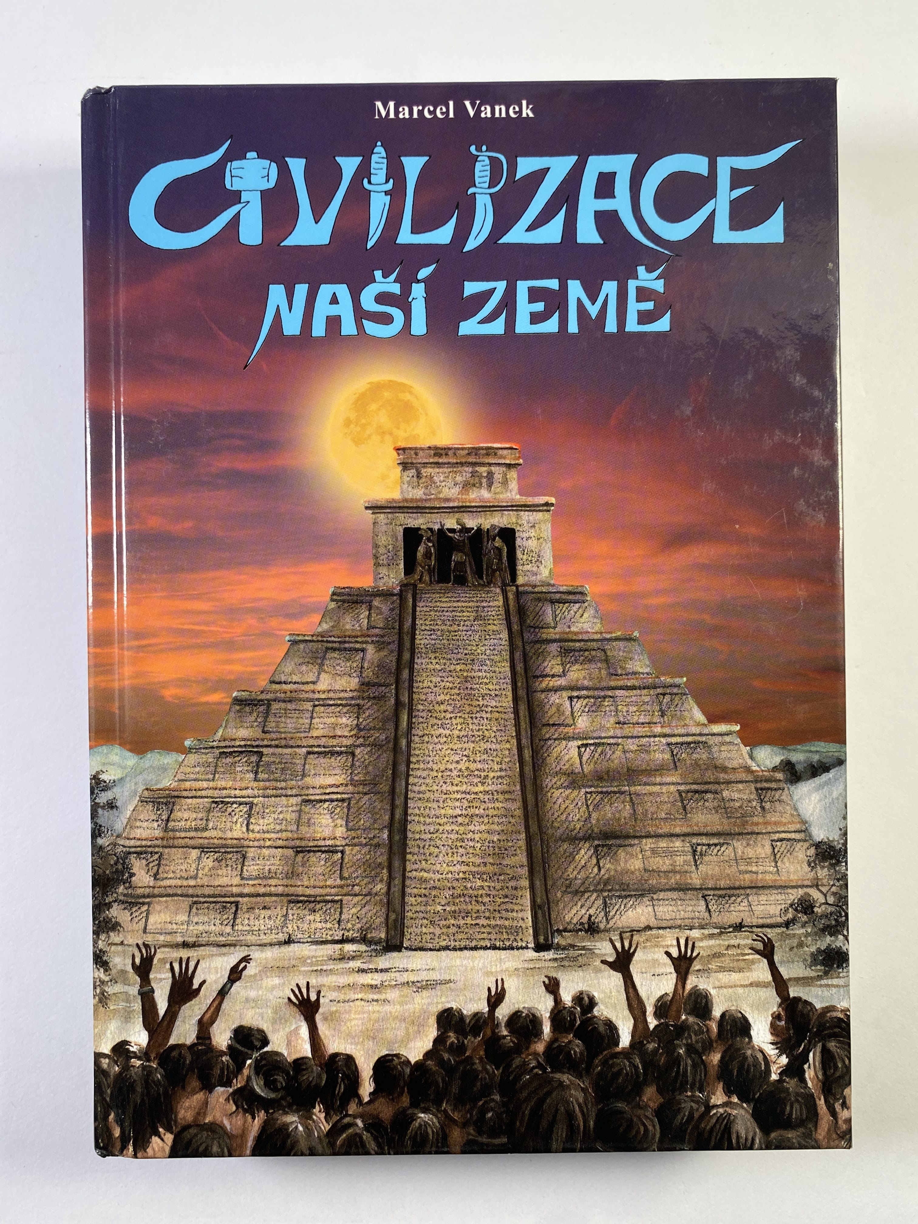Levně Civilizace naší Země