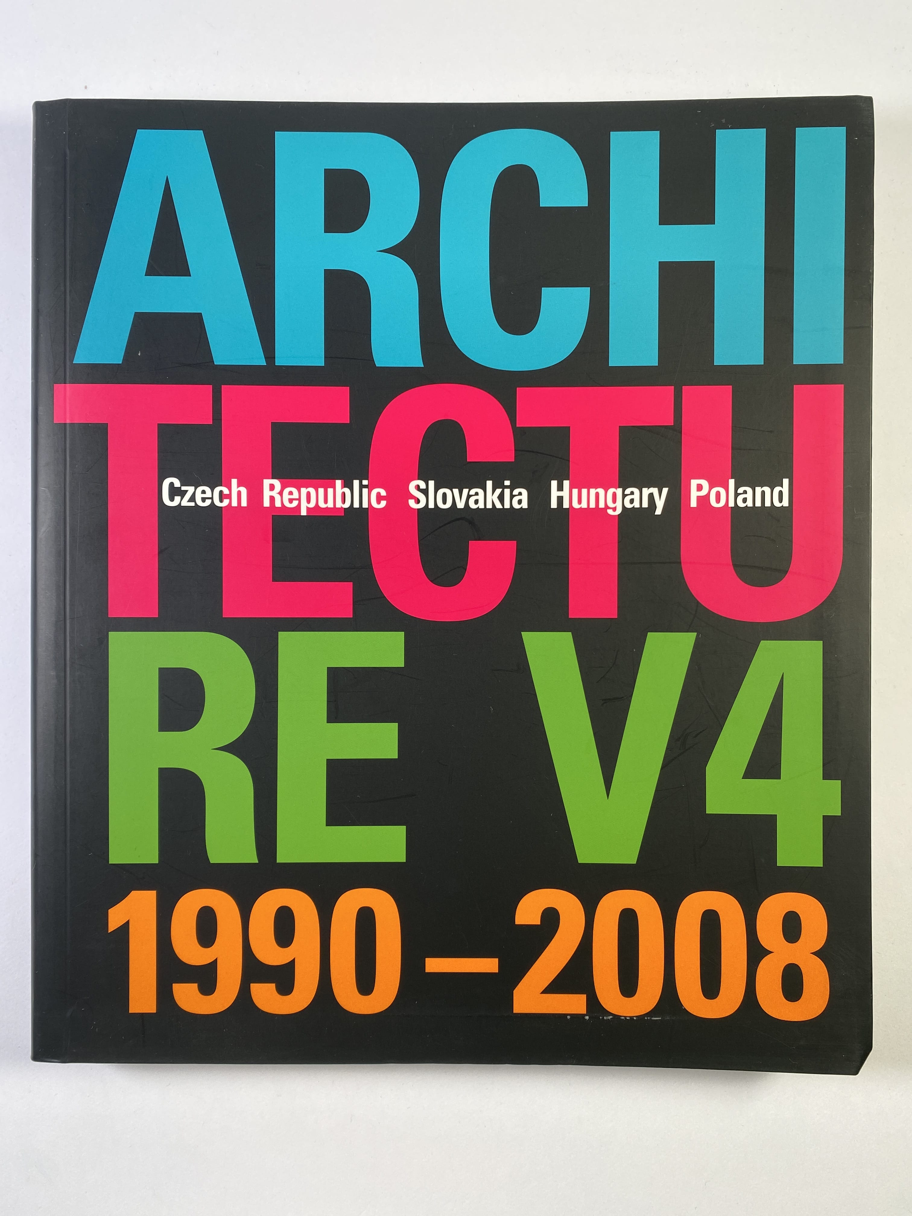 Levně Architecture V4 1990-2008 - Czech Republic, Slovakia, Hungary, Poland