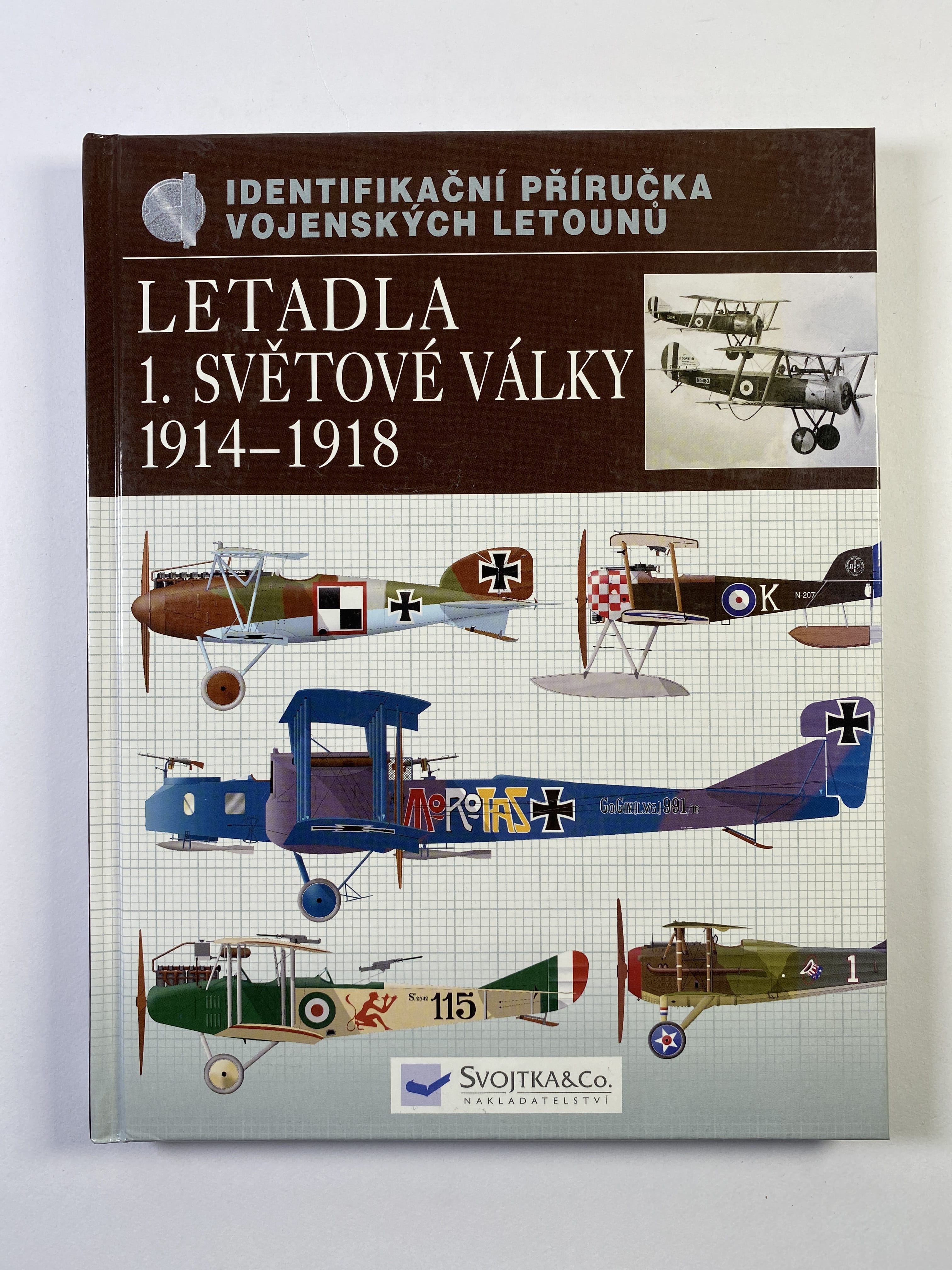 Levně Letadla 1. světové války 1914-1918: identifikační příručka vojenských letounů