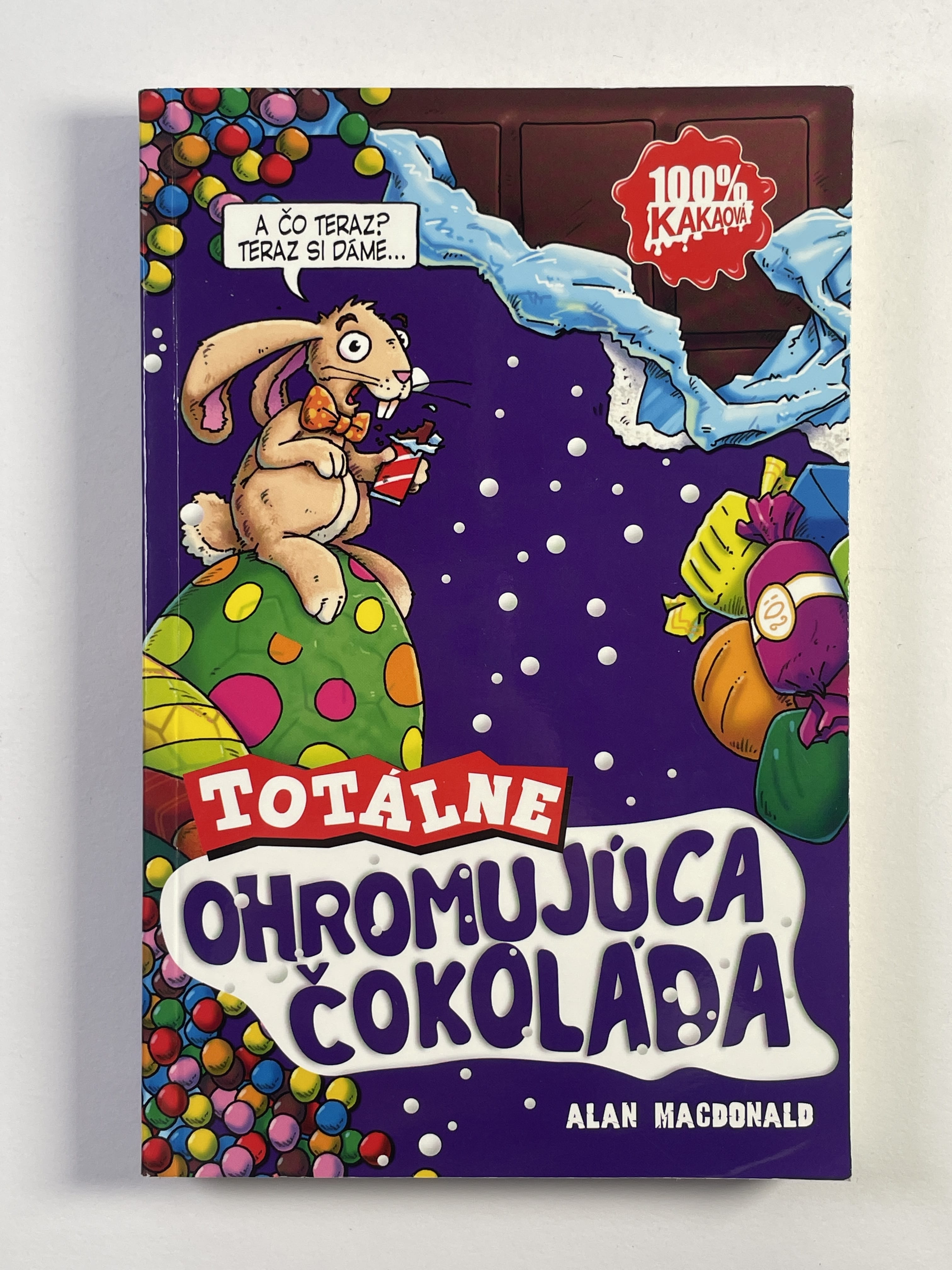 Levně Totálne ohromujúca čokoláda