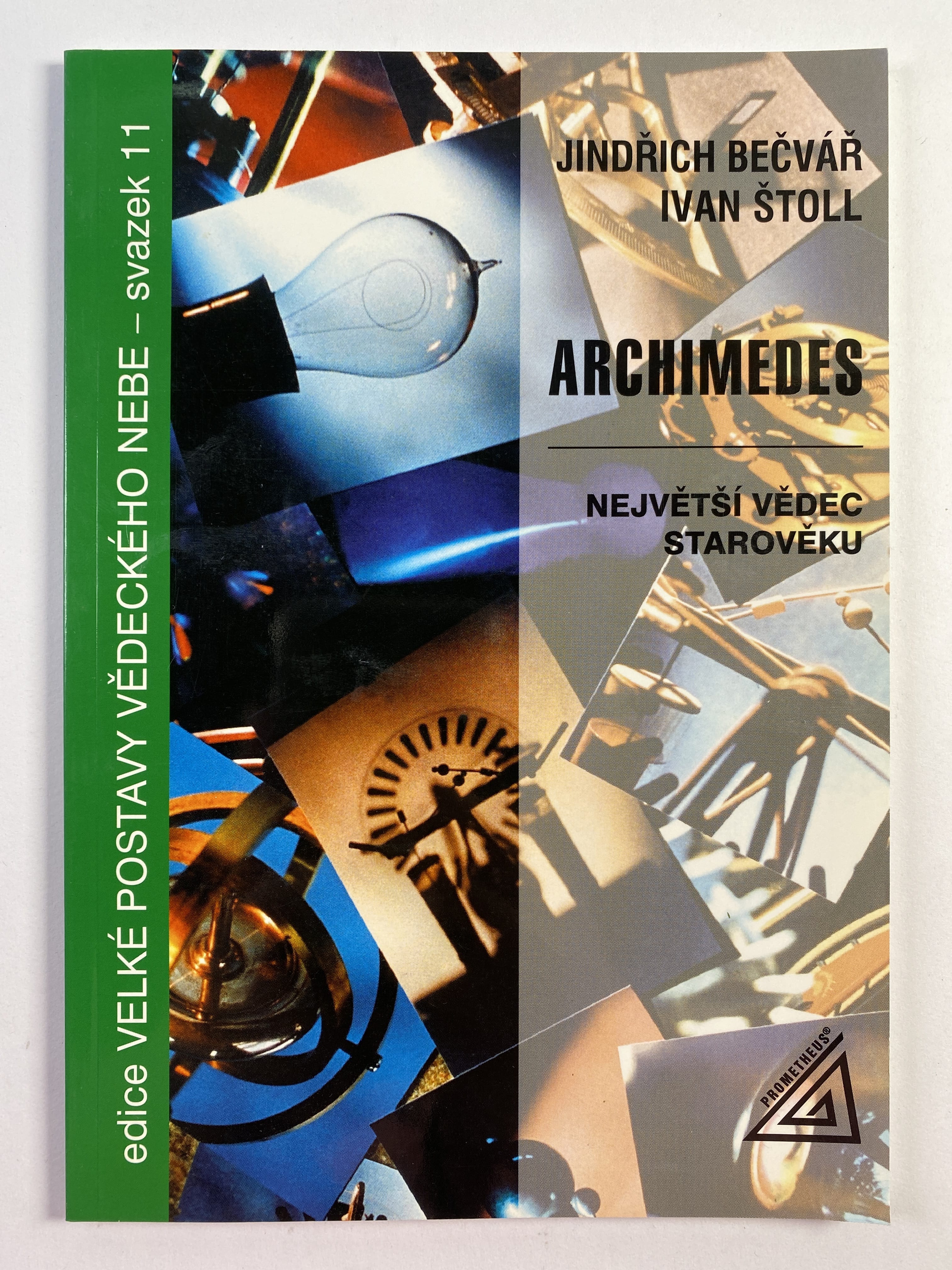 Levně Archimedes: největší vědec starověku