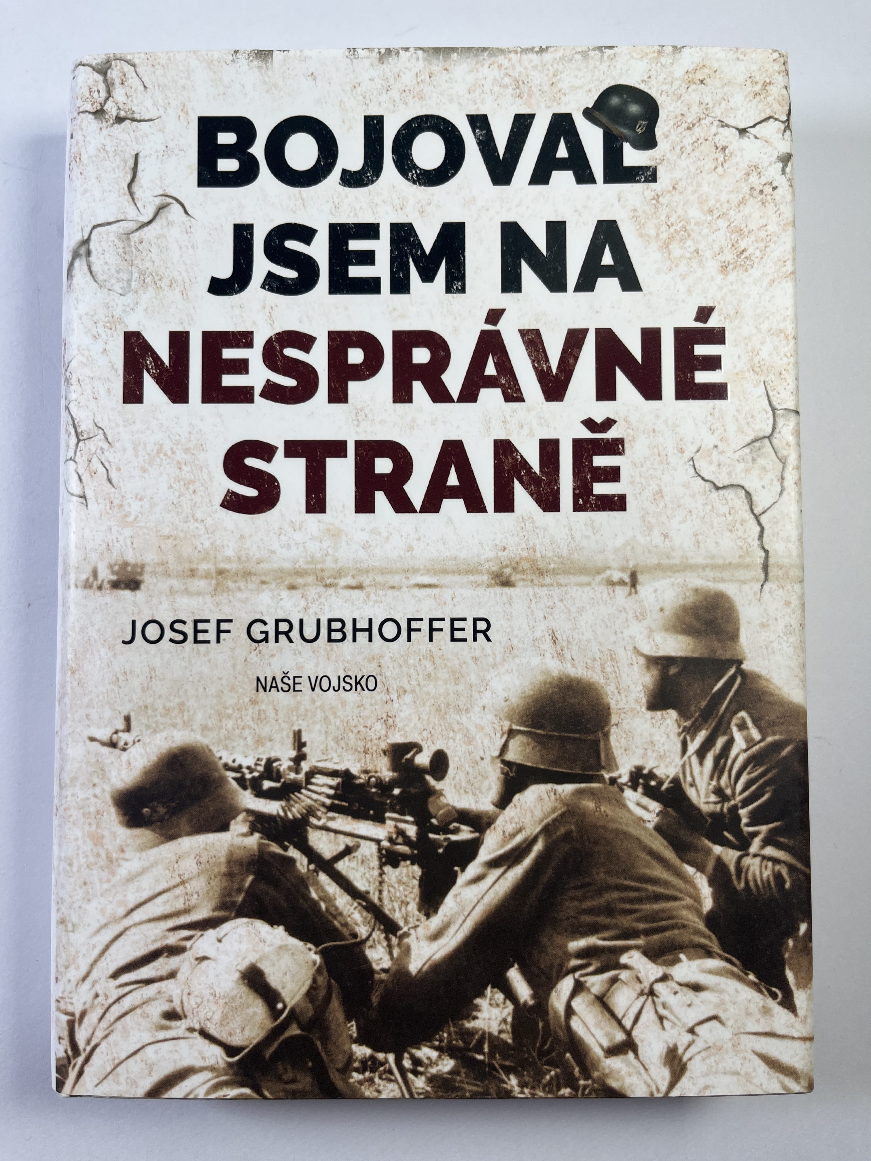 Bojoval jsem na nesprávné straně