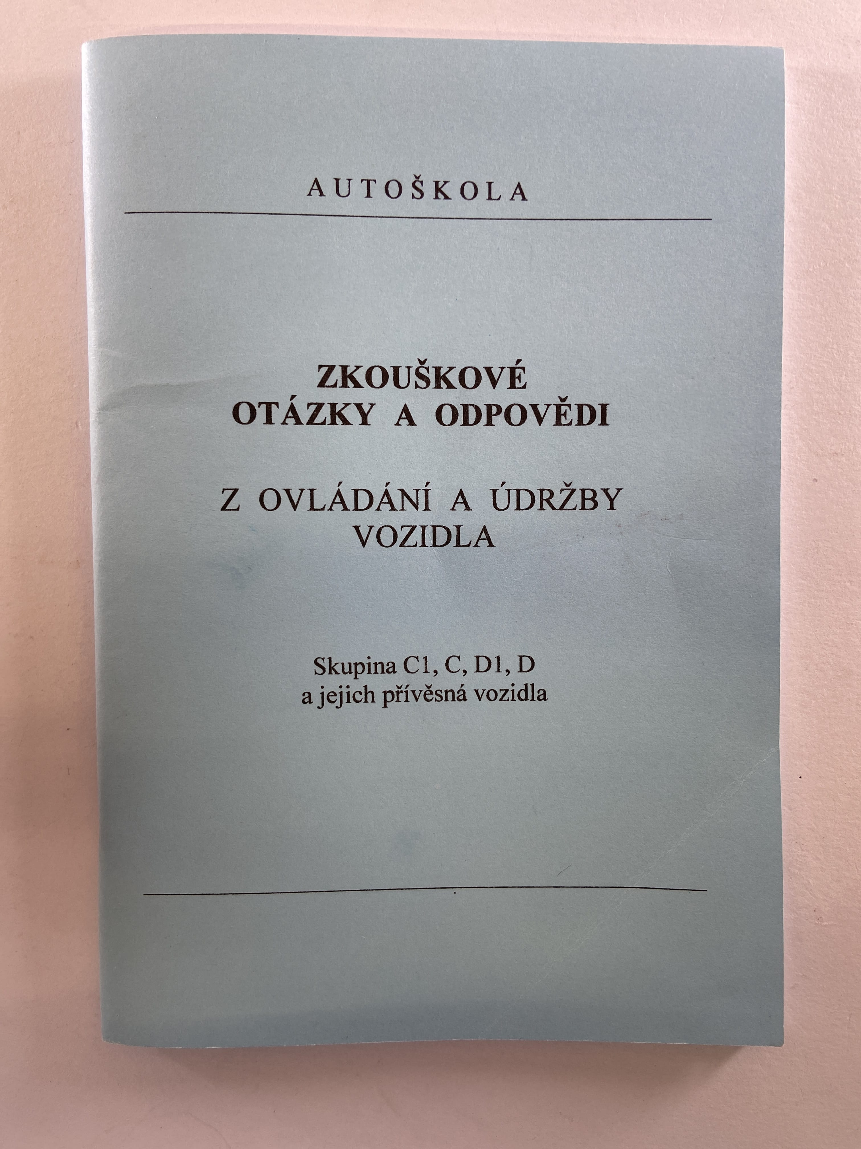 Levně Autoškola: zkouškové otázky a odpovědi