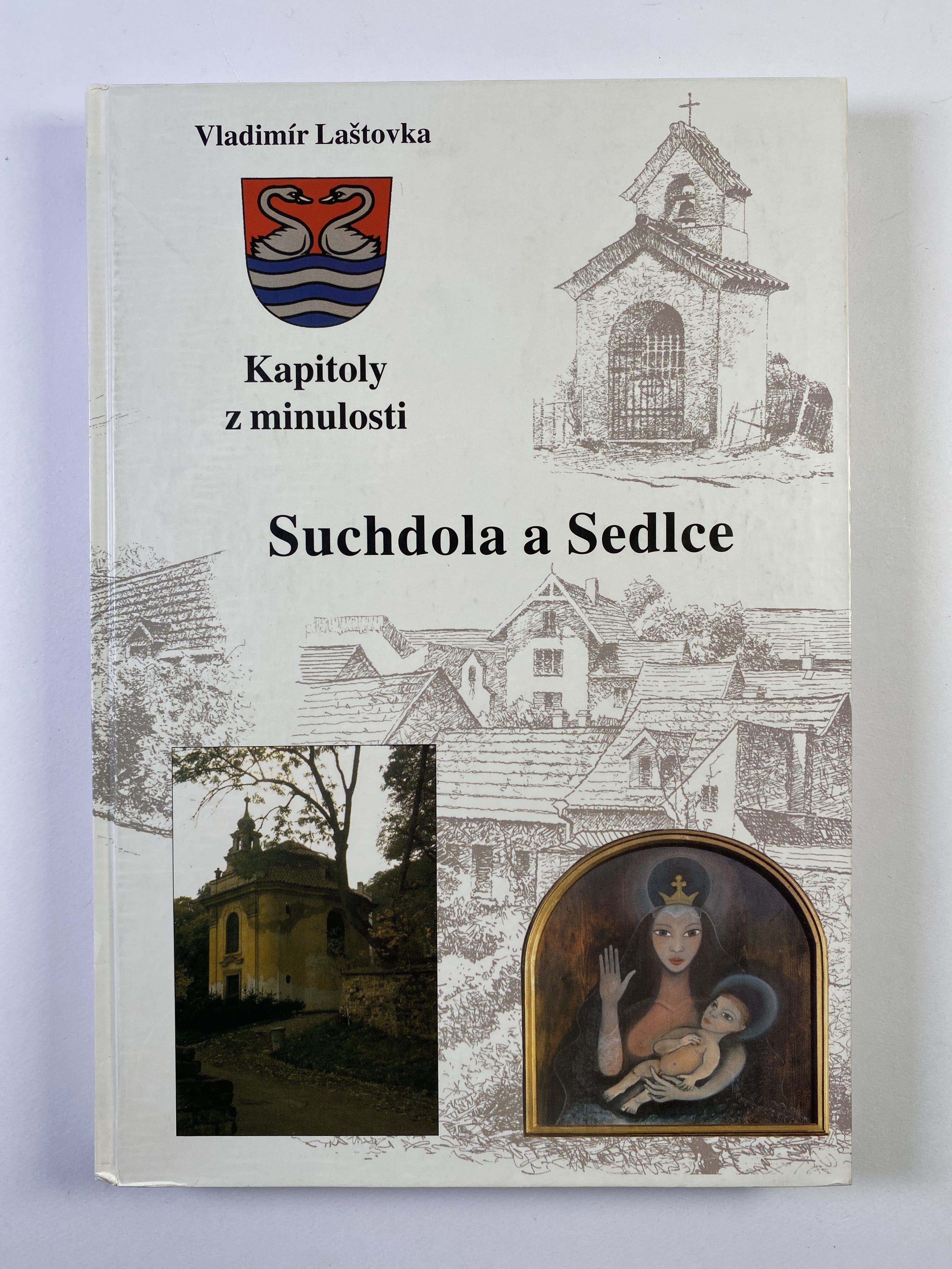 Levně Kapitoly z minulosti Suchdola a Sedlce
