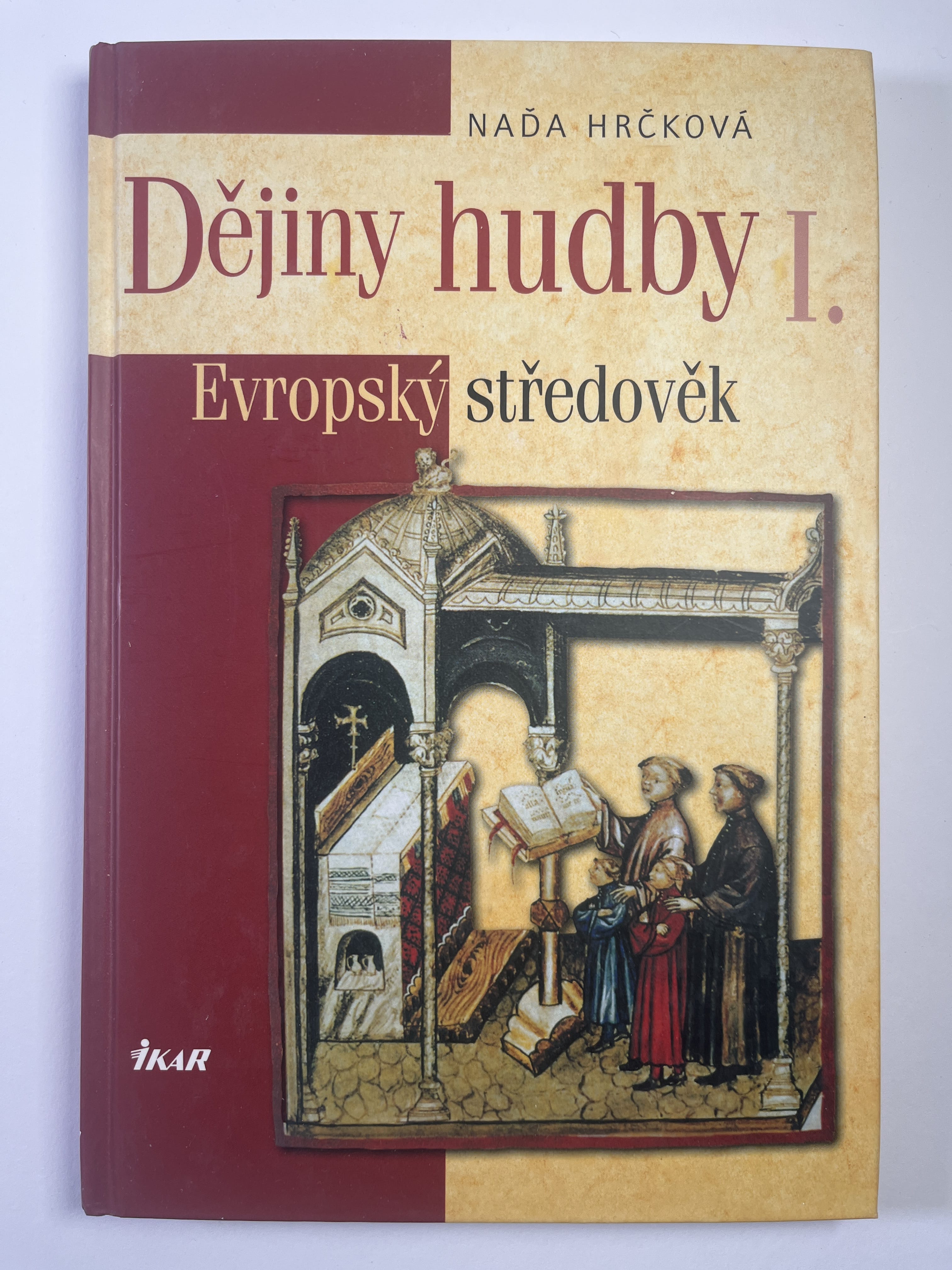 Levně Dějiny hudby I. - Evropský středověk