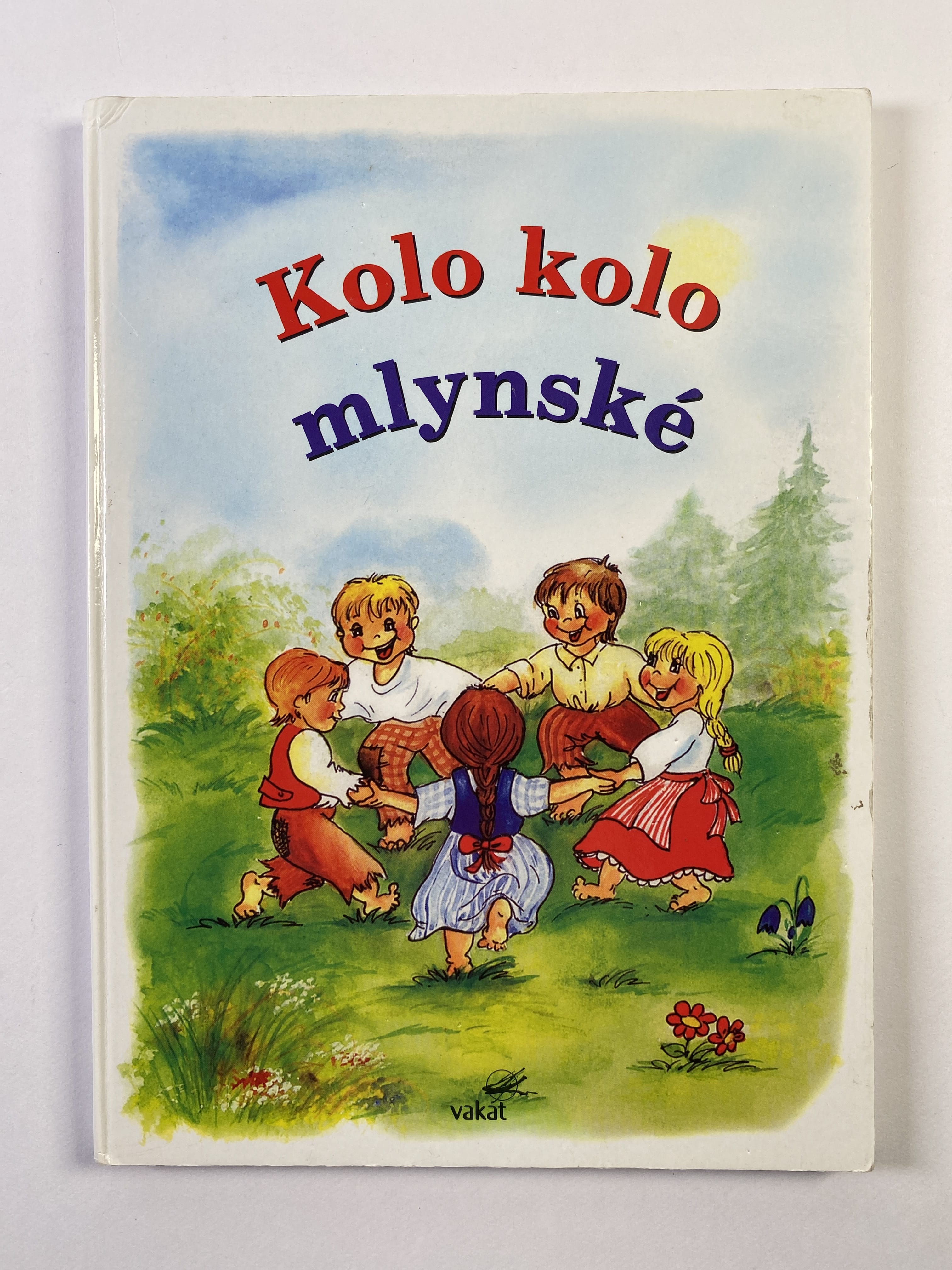 Levně Kolo, kolo mlynské Pevná (2006)