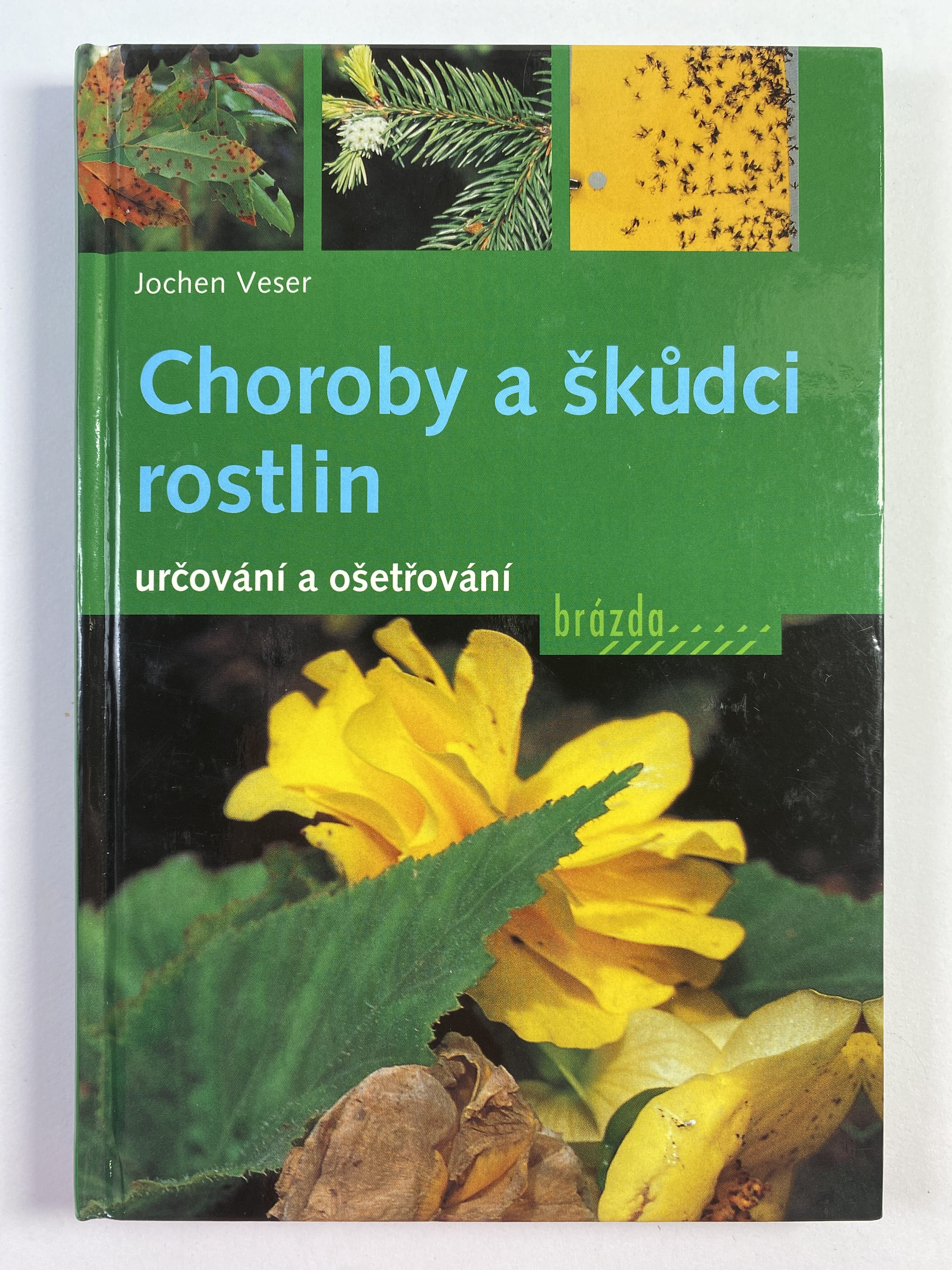 Levně Choroby a škůdci rostlin - Určování a ošetřování