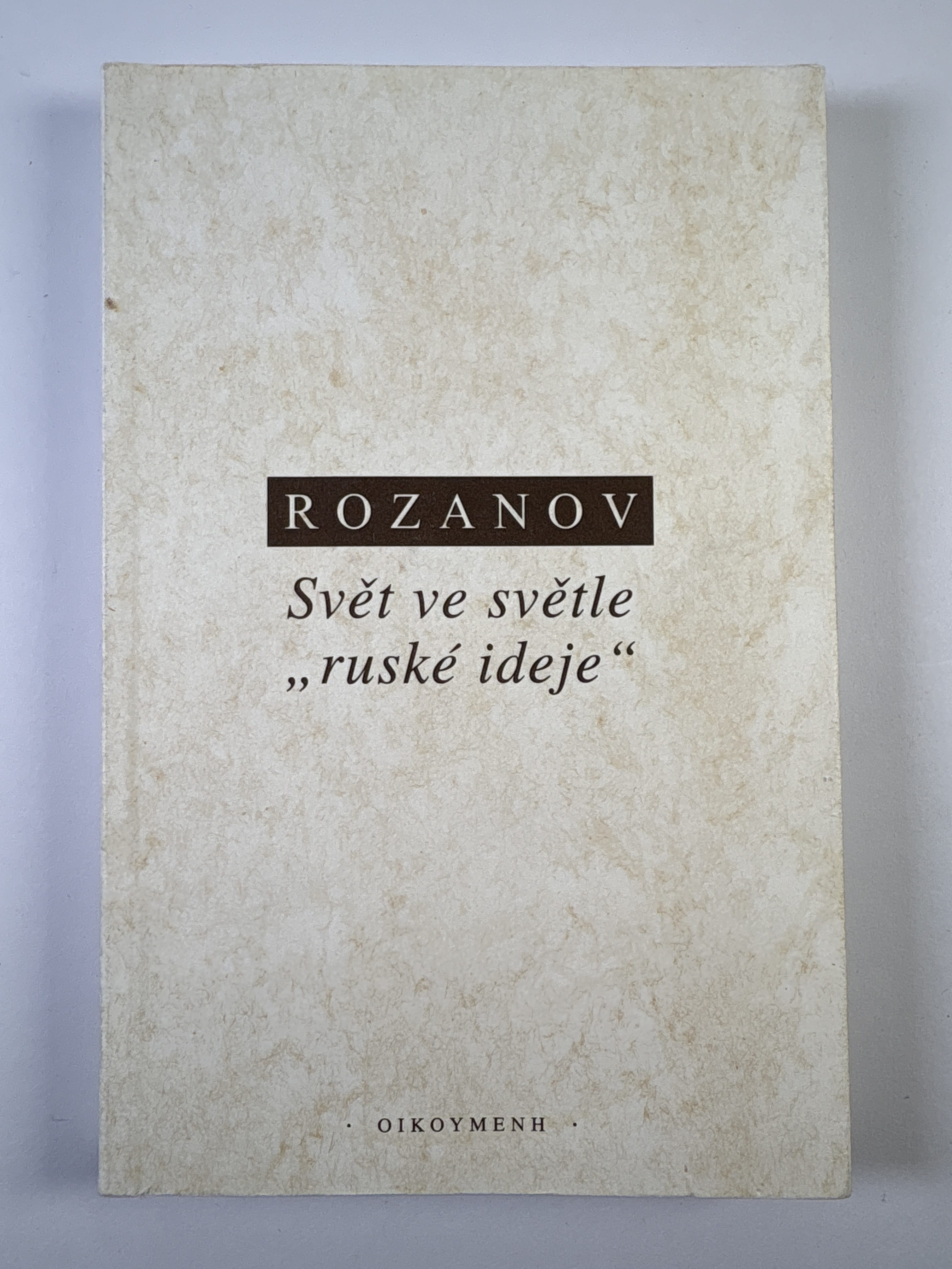 Levně Svět ve světle "ruské ideje"