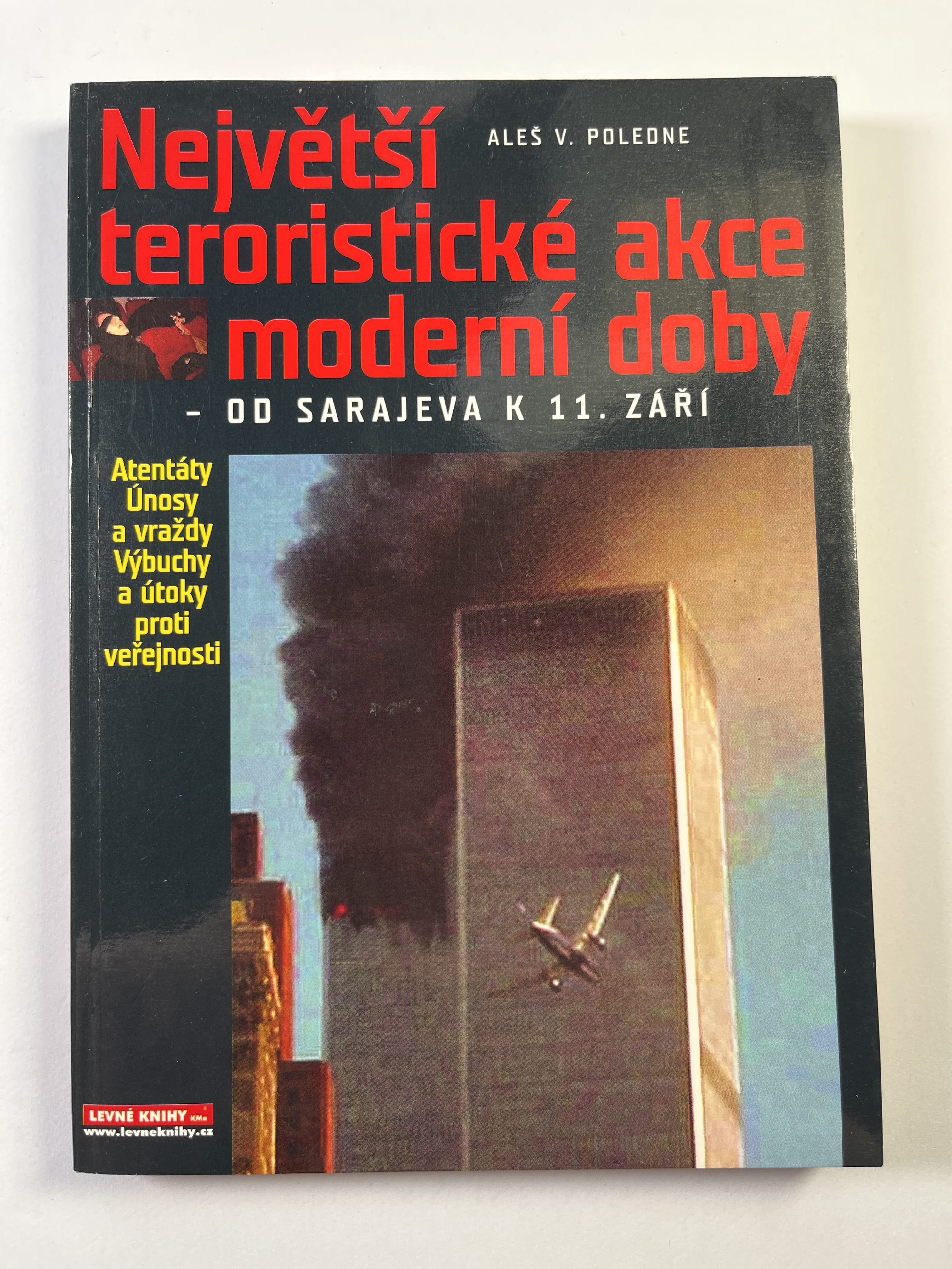 Levně Největší teroristické akce moderní doby