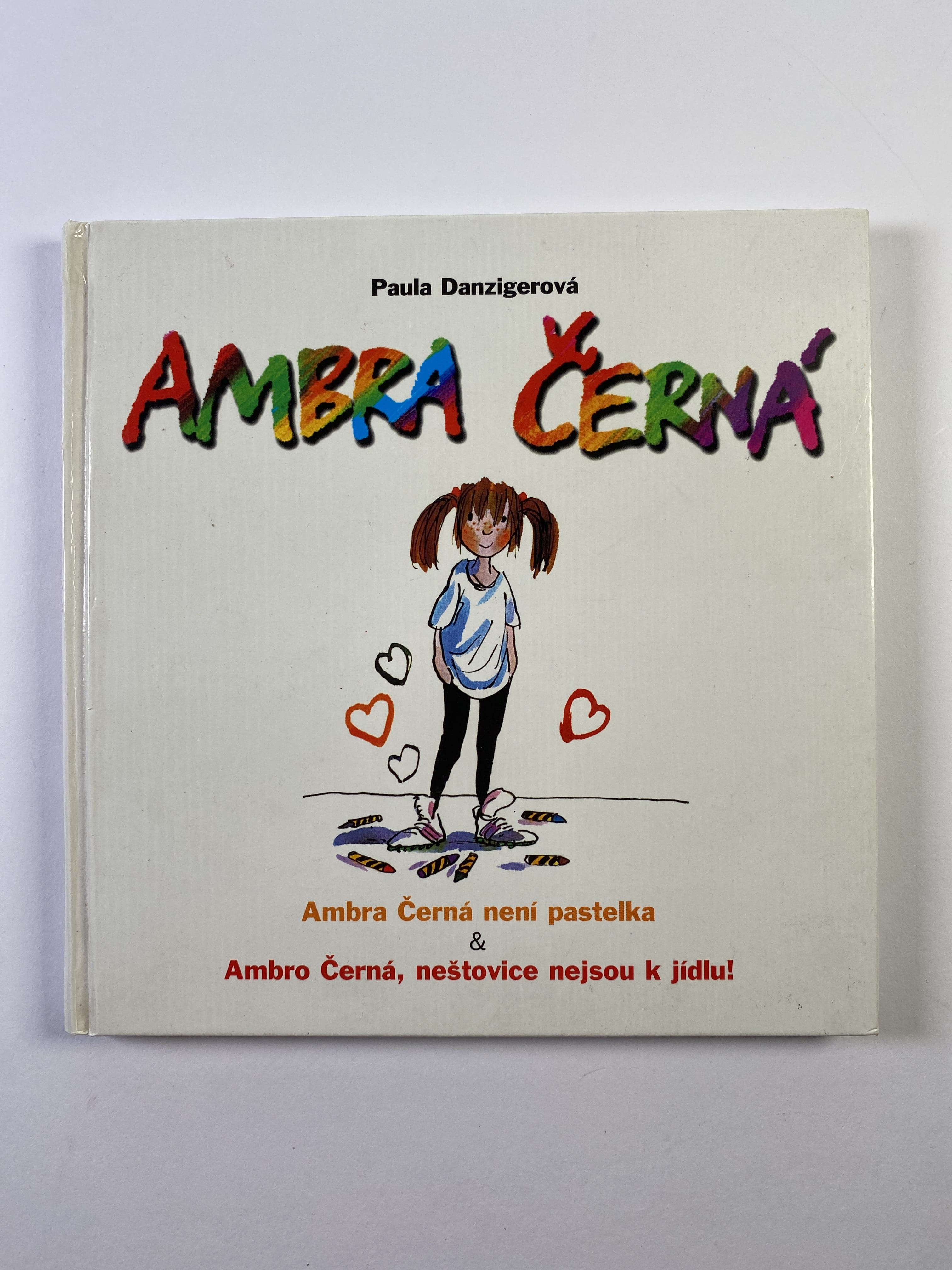 Levně Ambra Černá: Ambra Černá není pastelka & Ambro Černá, neštovice nejsou k jídlu!