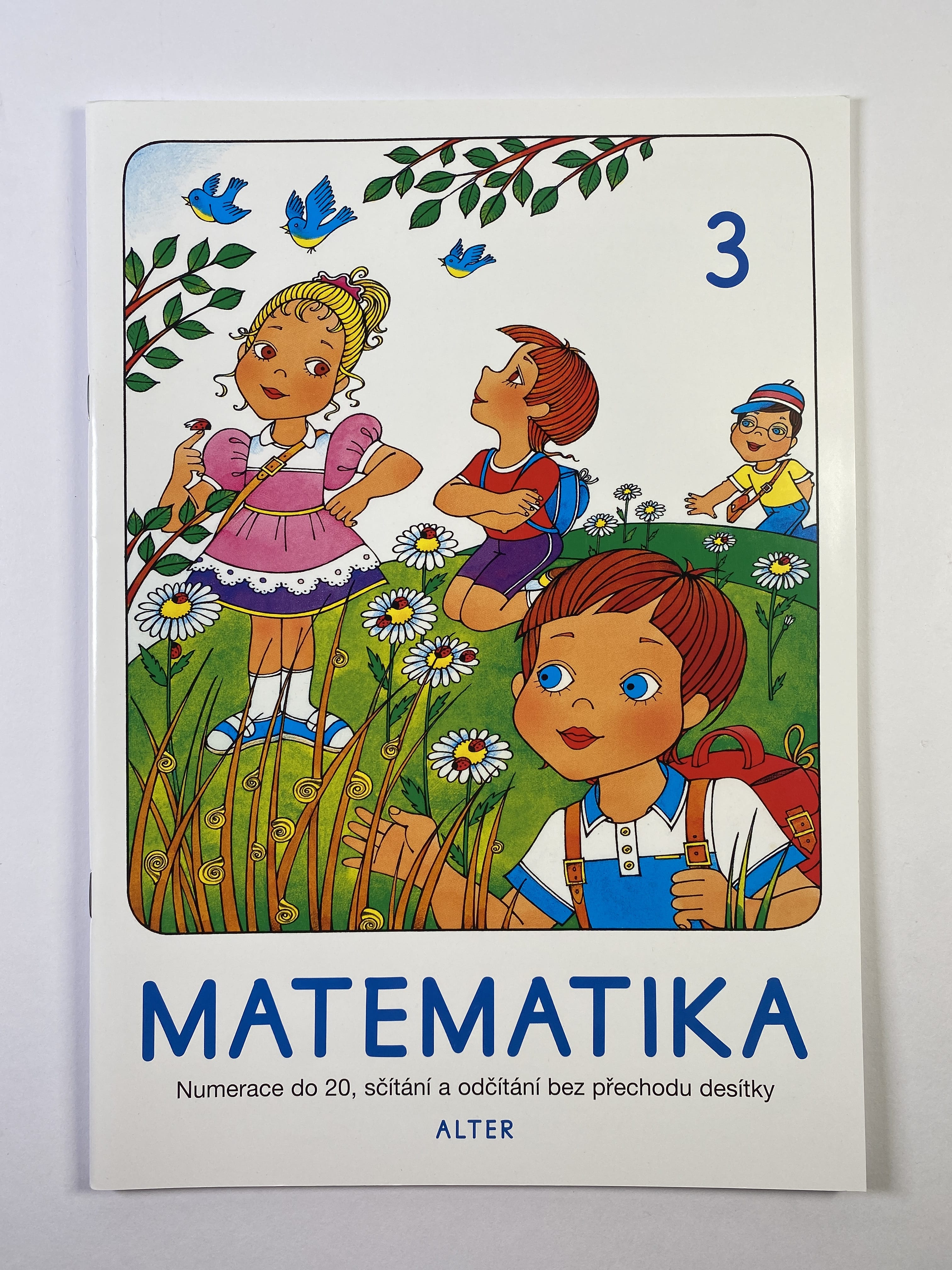 Levně Matematika.: 3, - Numerace do 20, sčítání a odčítání bez přechodu desítky Měkká 2019