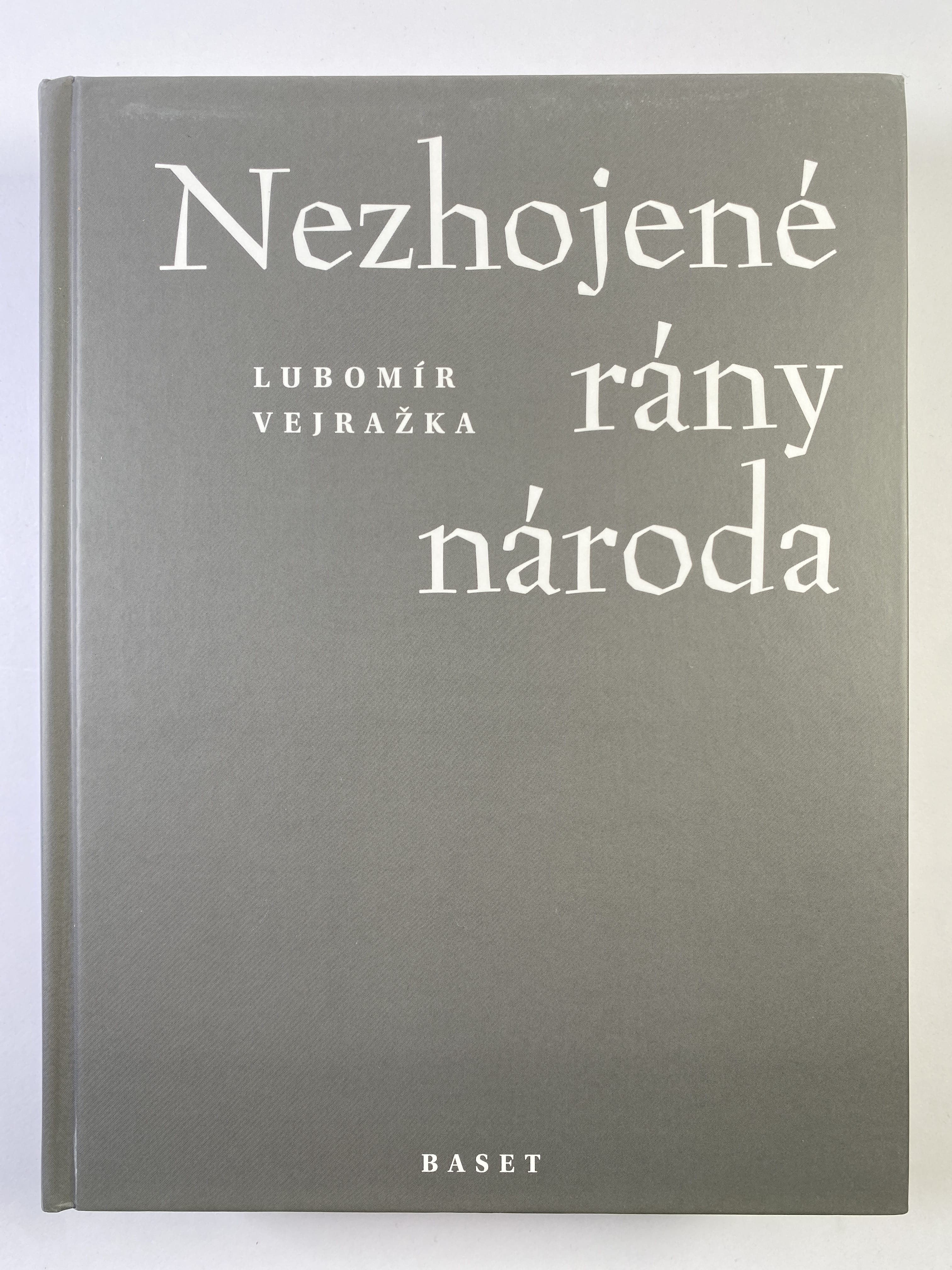 Nezhojené rány národa (bez obalu)
