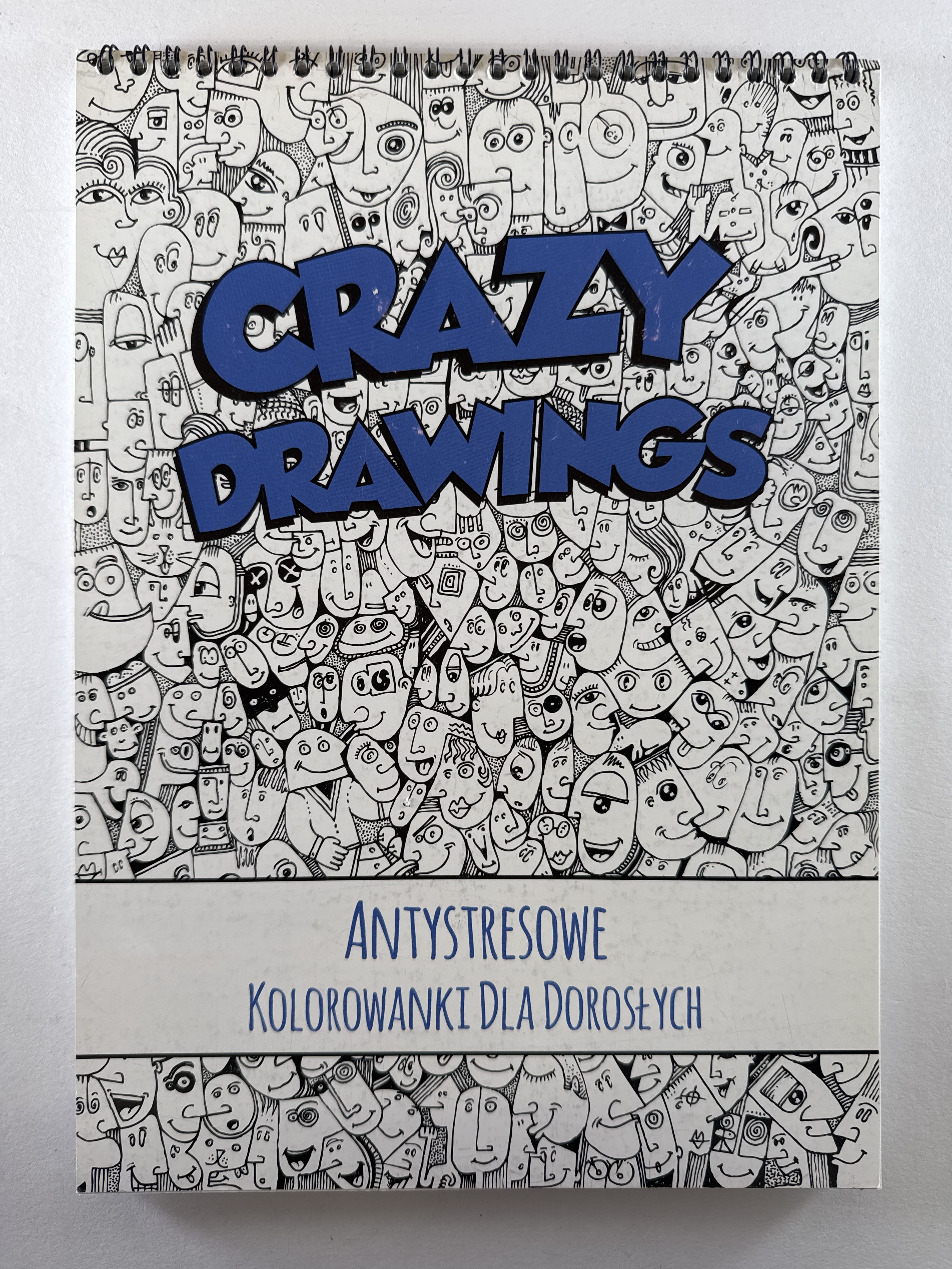 Levně Crazy Drawings : Antistresové omalovánky