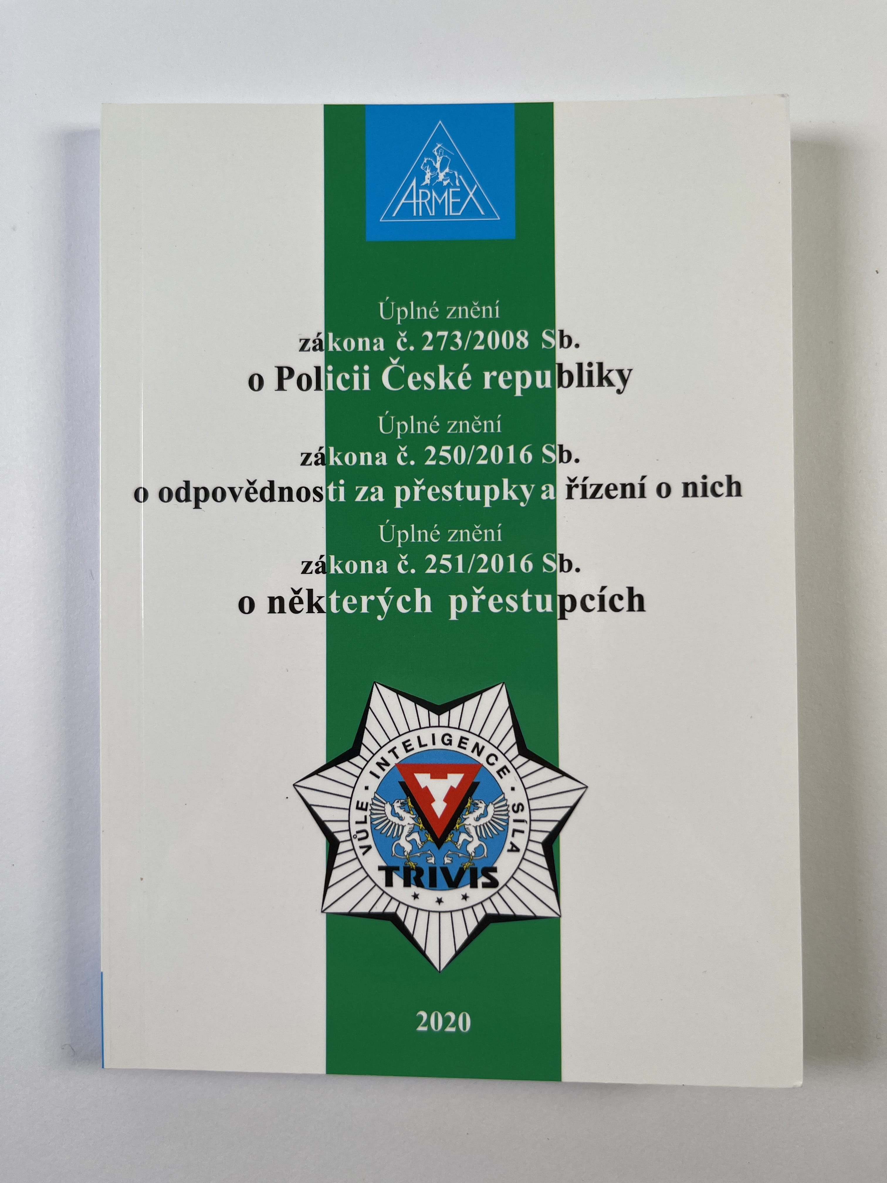 Levně Úplné znění zákona č. 273/2008 Sb. o Policii České republiky Měkká (2020)
