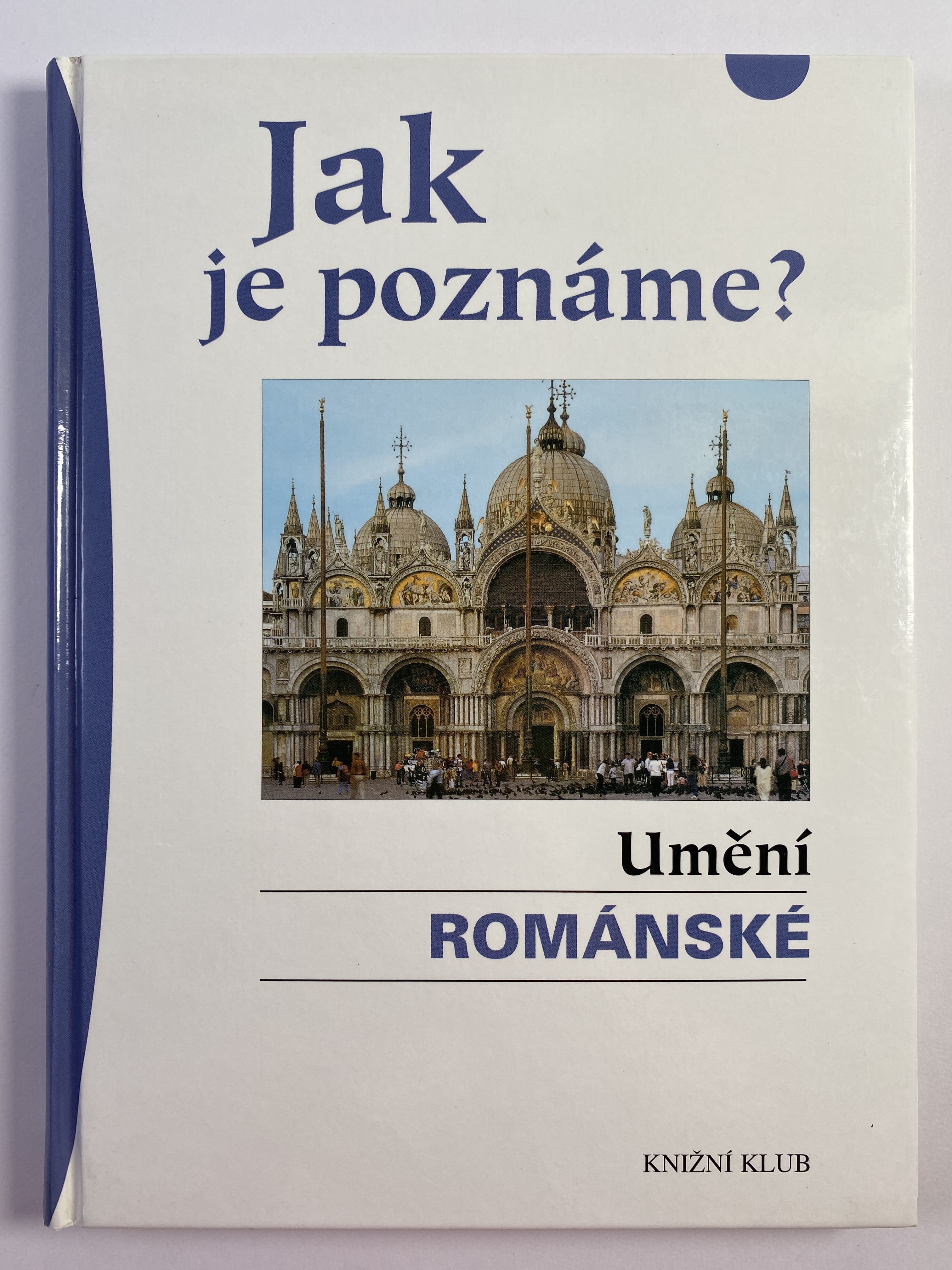 Levně Jak je poznáme? Umění románské