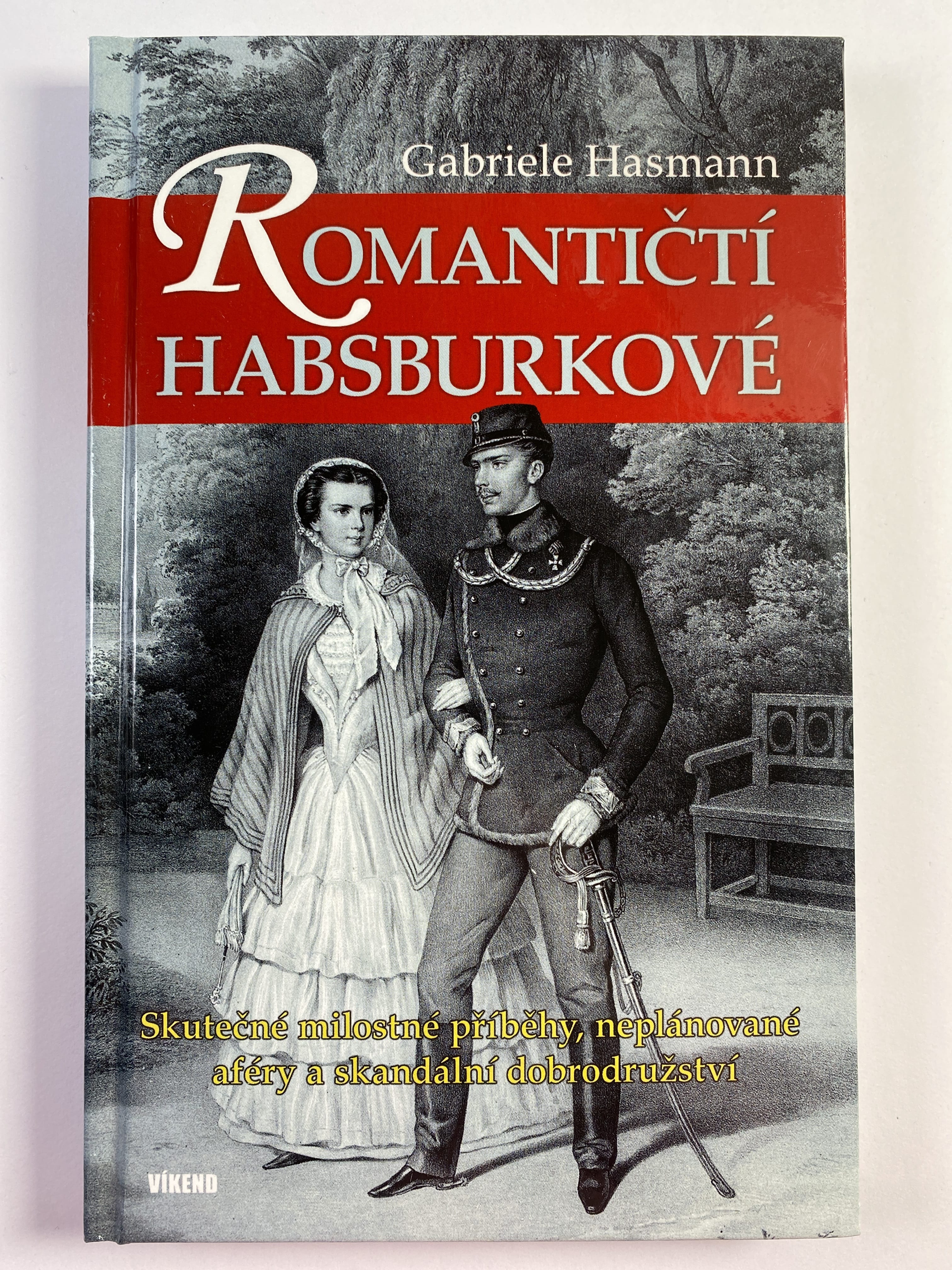 Levně Romantičtí Habsburkové