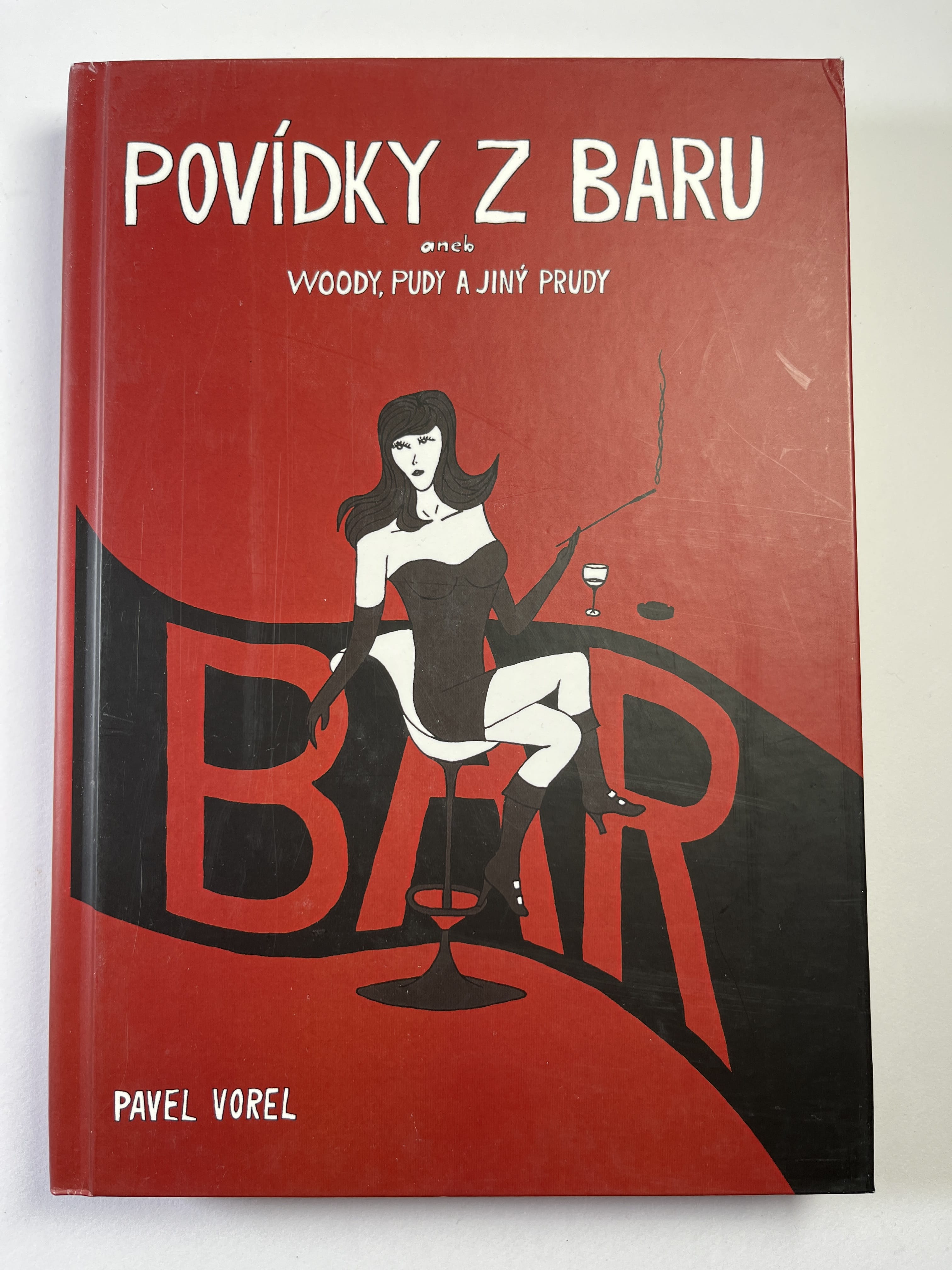 Povídky z baru: aneb Woody, pudy a jiný prudy