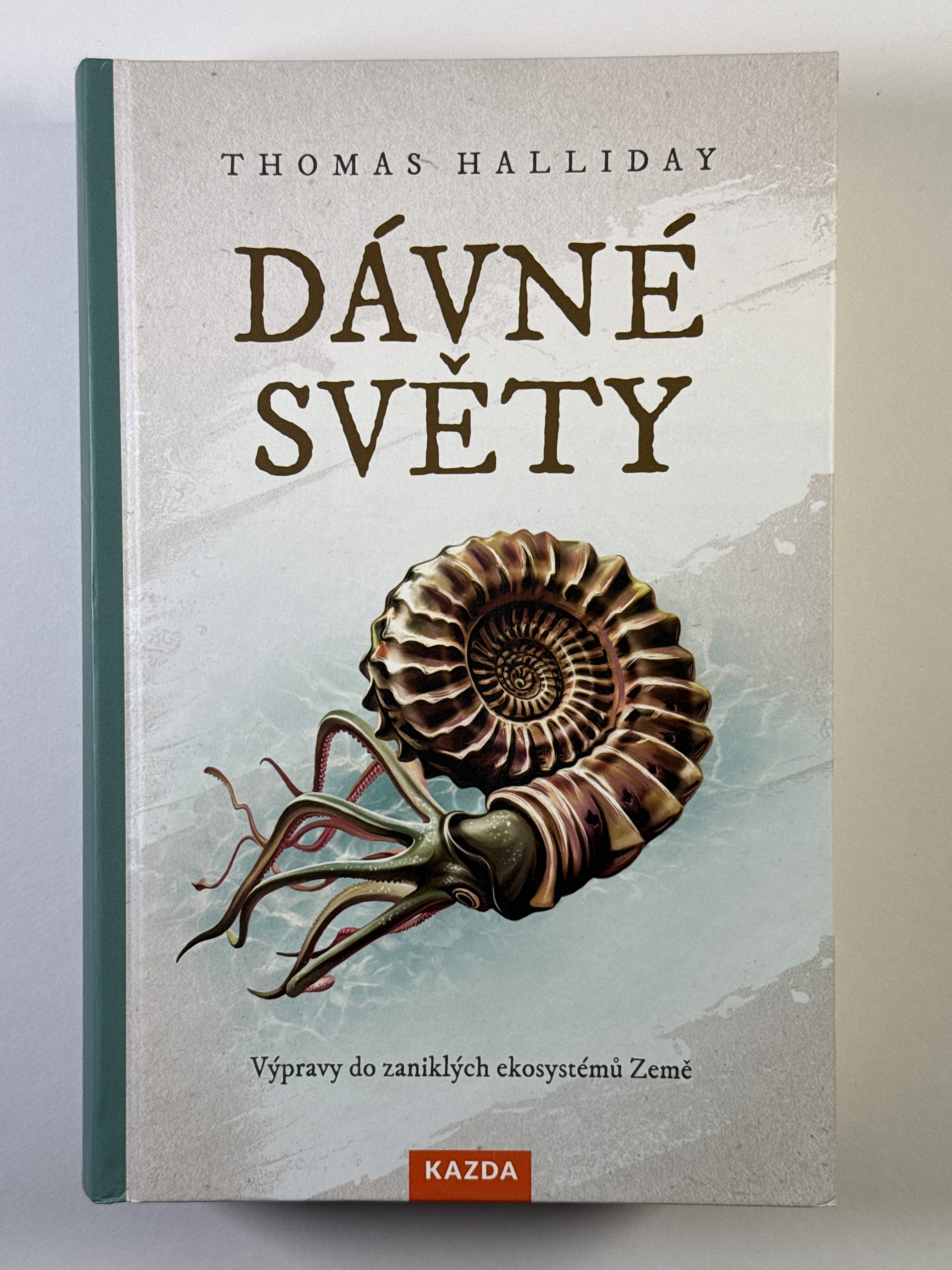 Levně Dávné světy: Výpravy do zaniklých ekosystémů Země