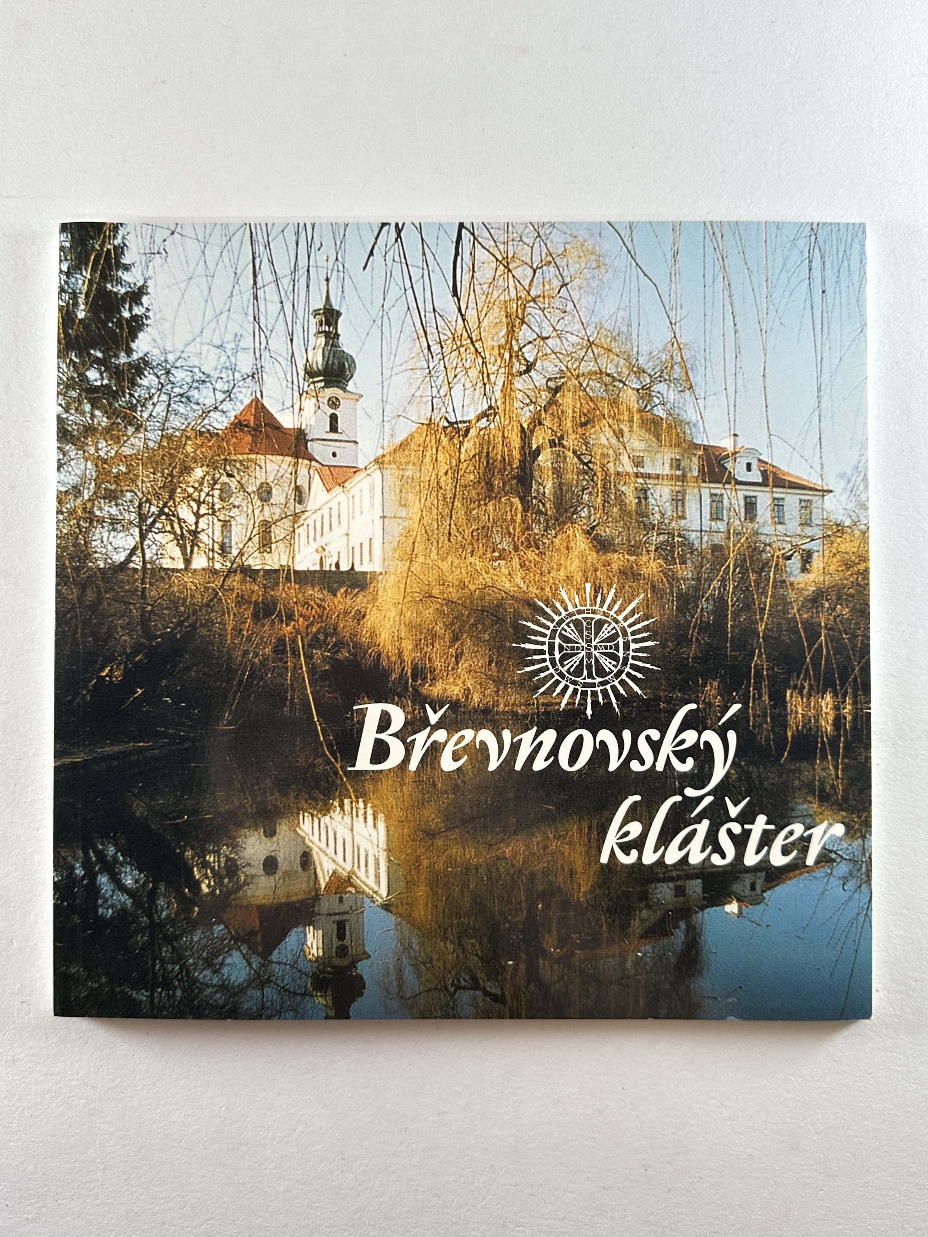 Levně Břevnovský klášter: historie kláštera, průvodce, benediktinský život