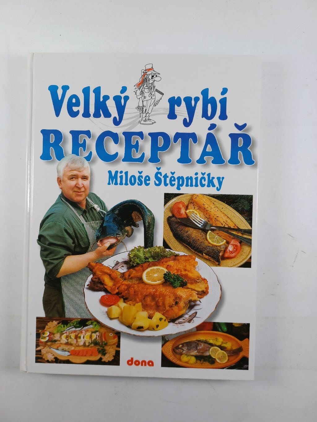 Levně Velký rybí receptář Miloše Štěpničky Pevná (2003)
