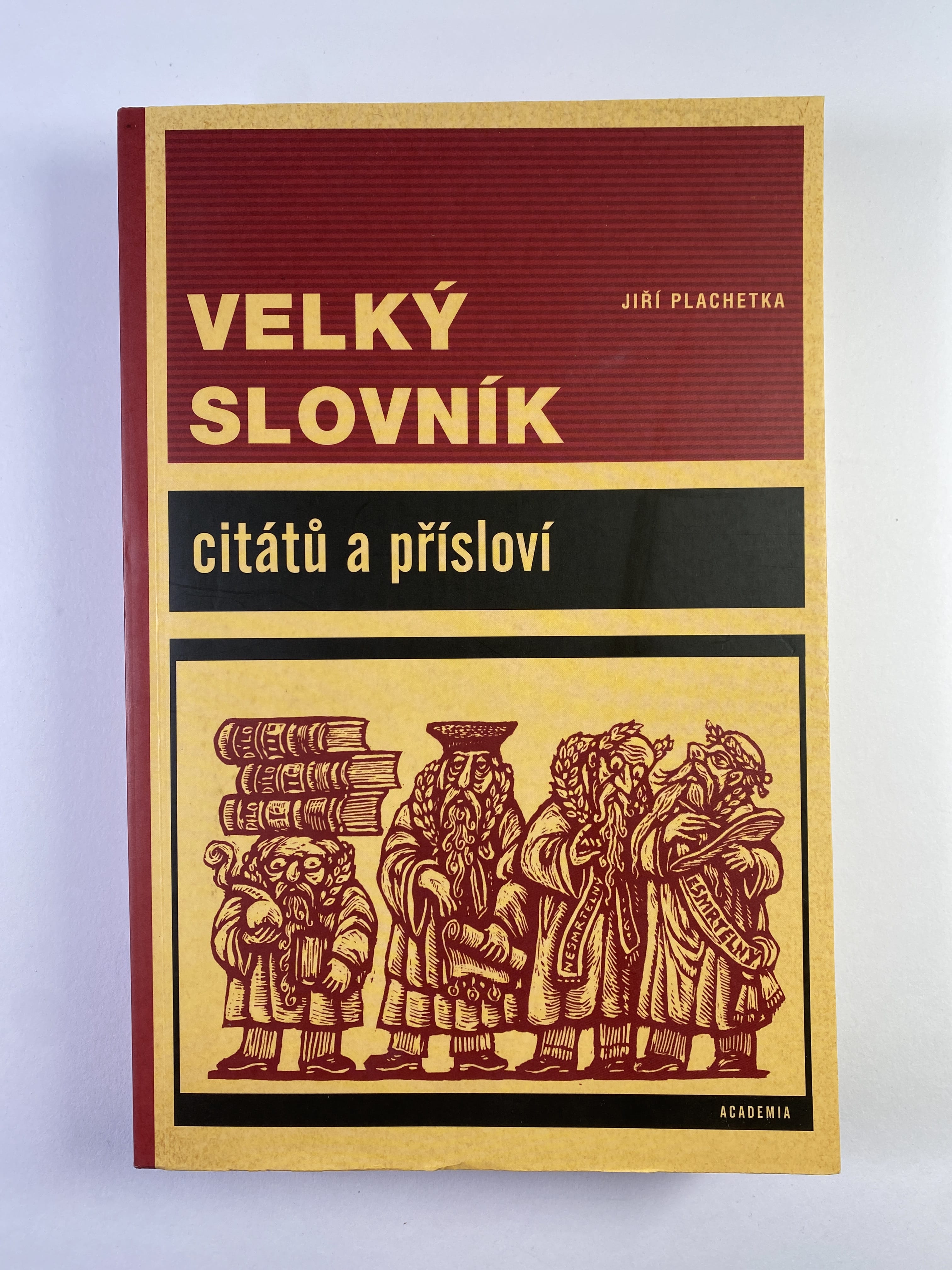 Levně Velký slovník citátů a přísloví Měkká 1996