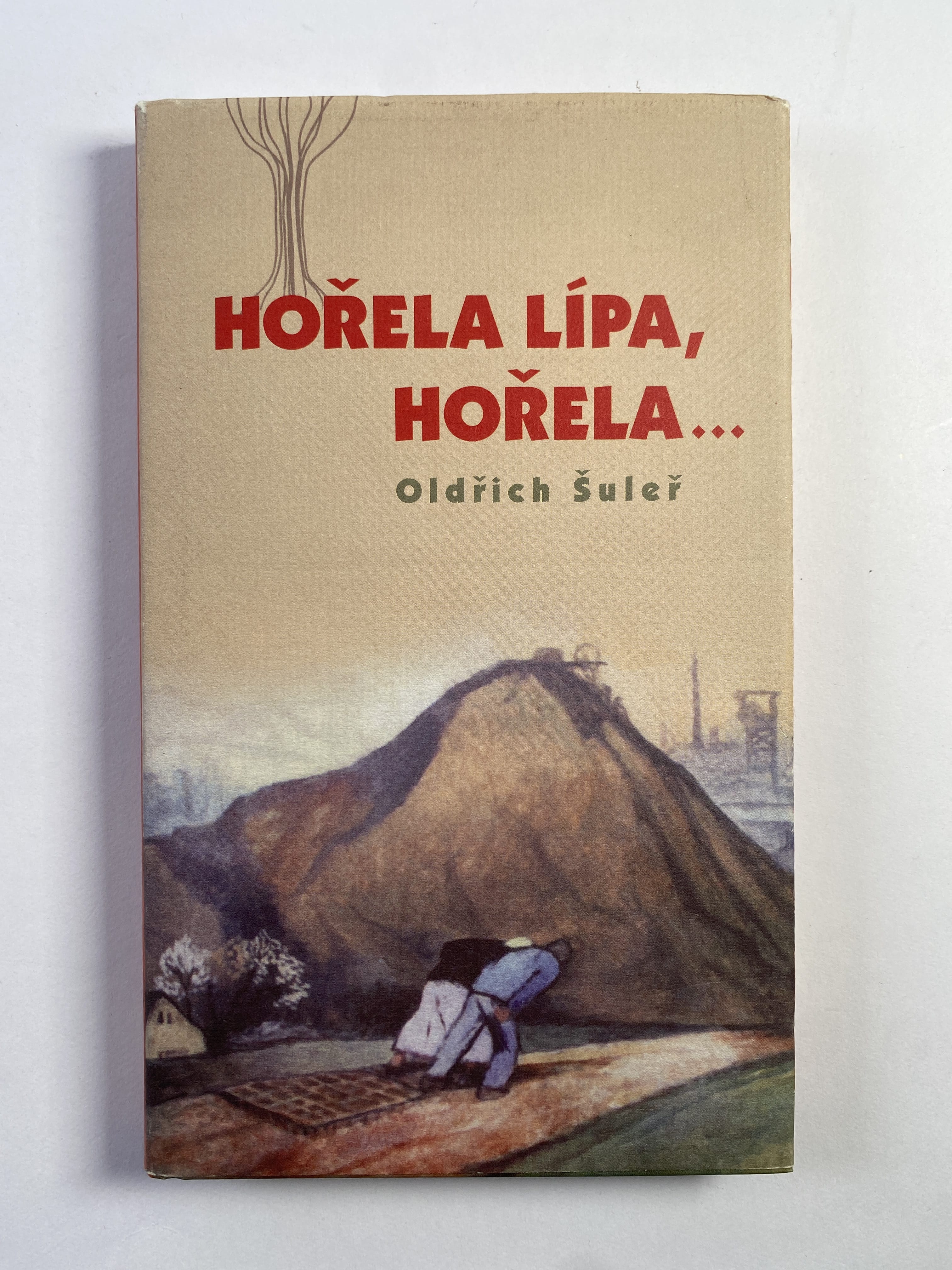 Hořela lípa, hořela...