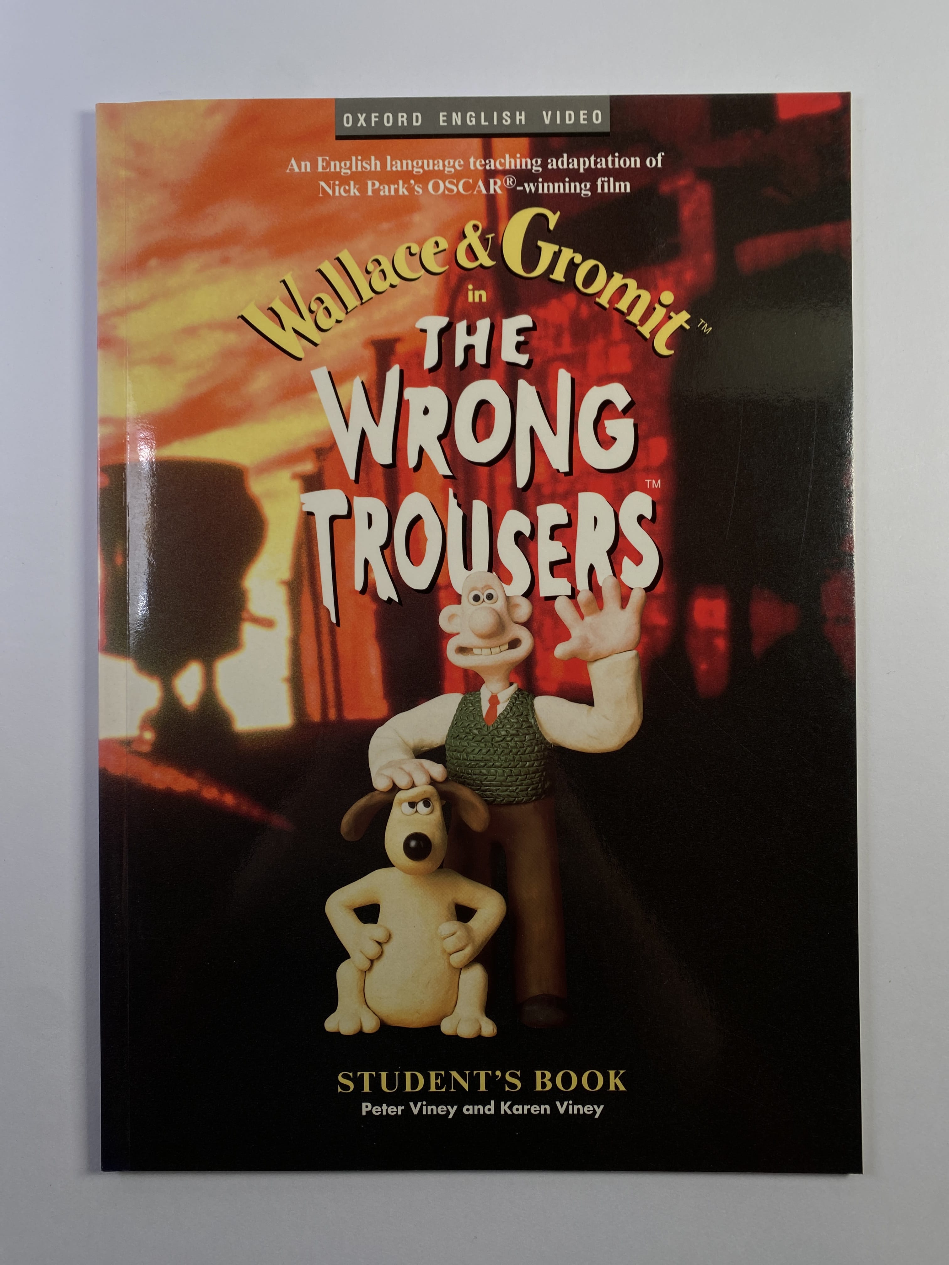 Levně Wallace & Gromit in The Wrong Trousers - Student’s Book