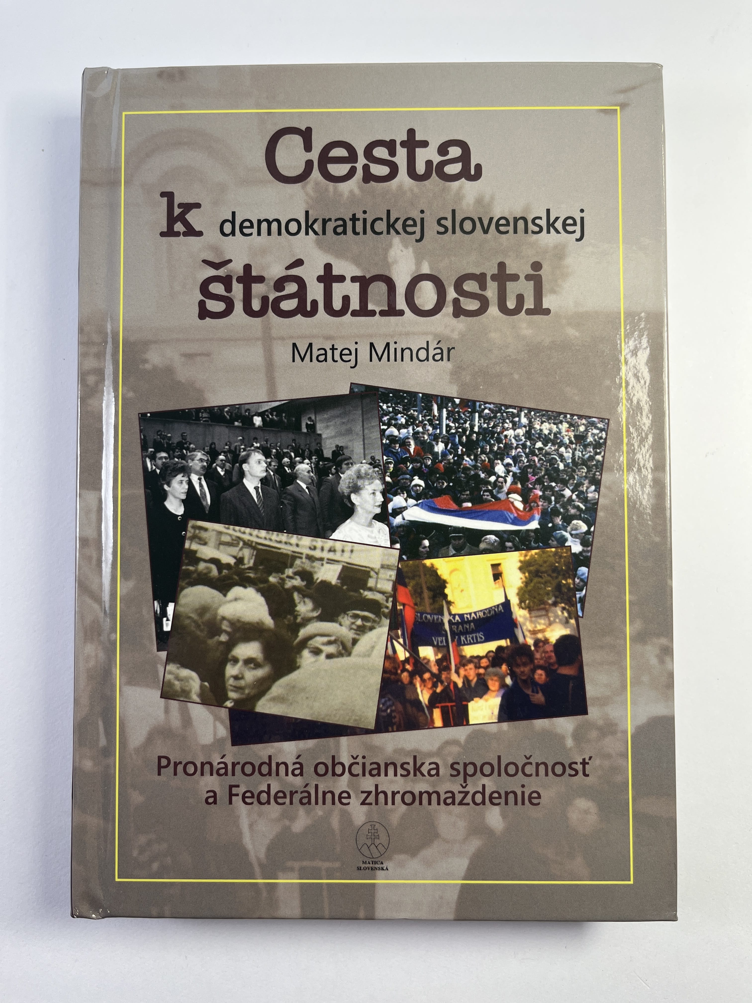 Levně Cesta k demokratickej slovenskej štátnosti