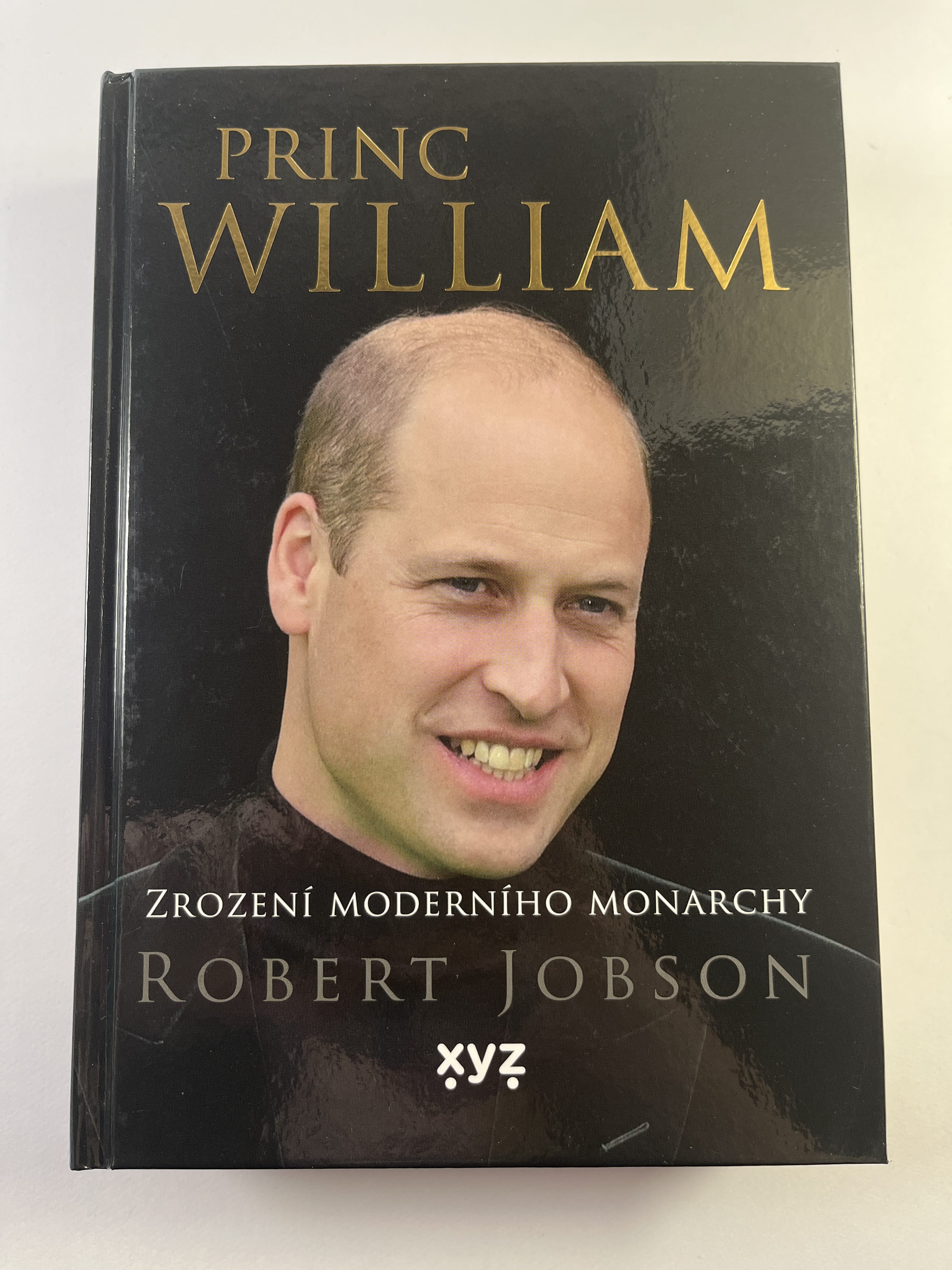 Levně Princ William: Zrození moderního monarchy
