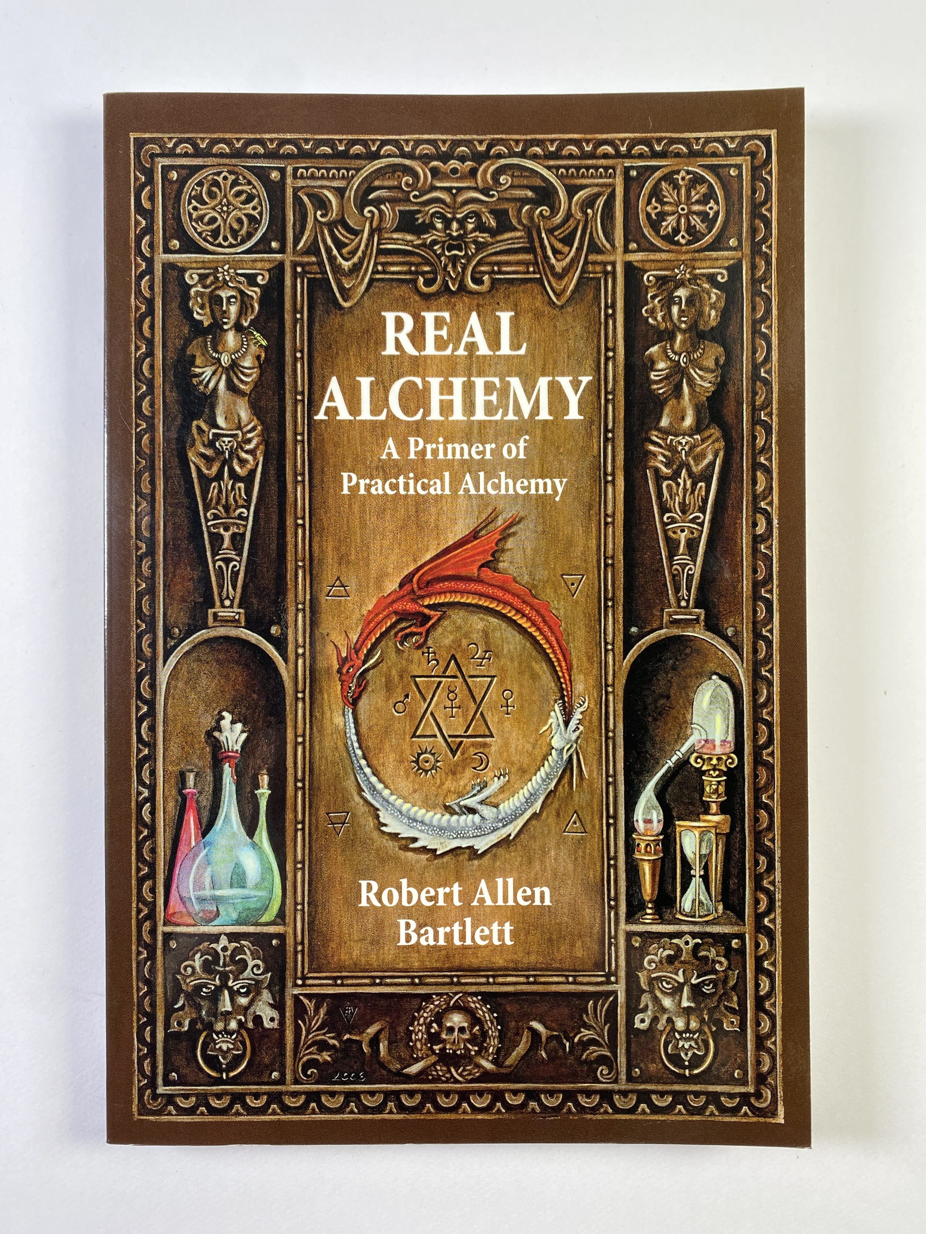 Levně Real Alchemy: A Primer of Practical Alchemy