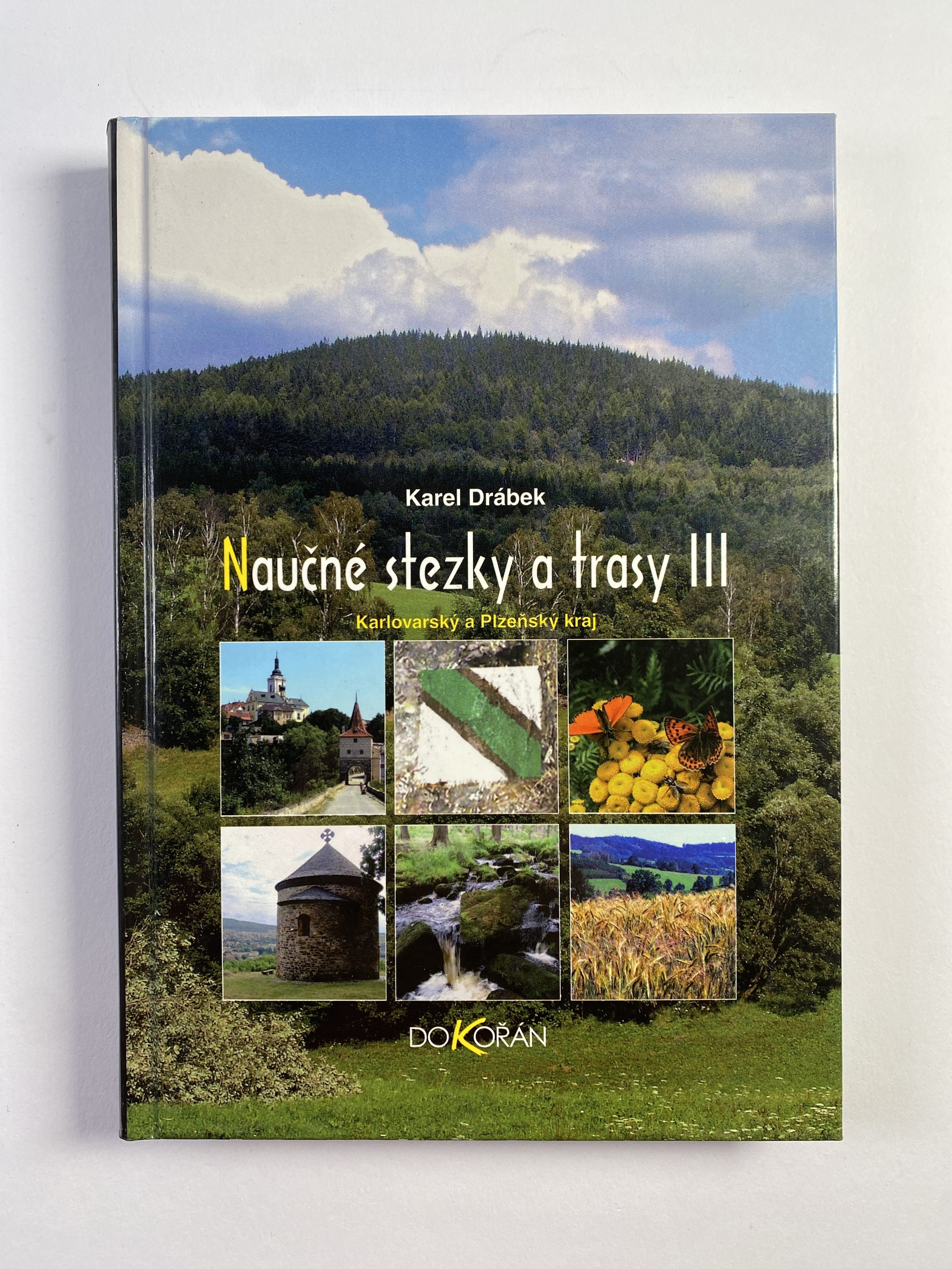 Levně Naučné stezky a trasy: Karlovarský a Plzeňský kraj (3)