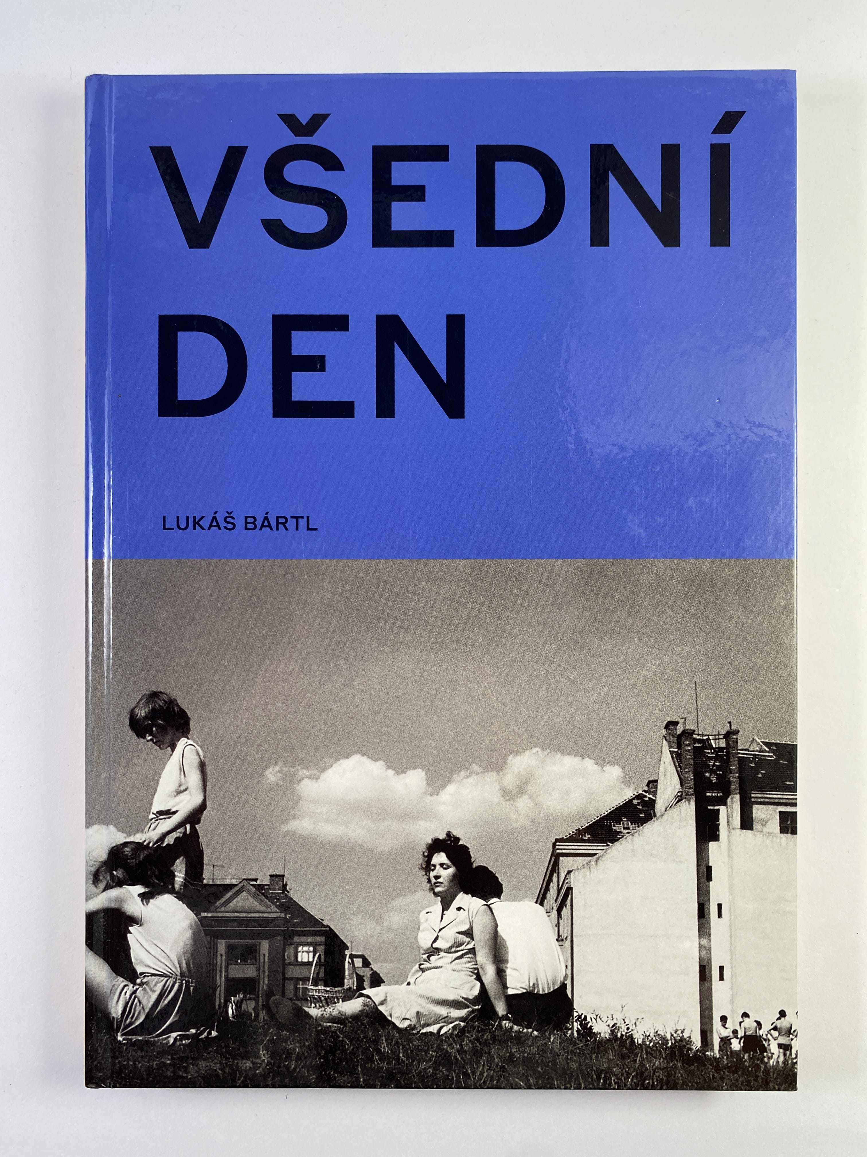 Levně Všední den: v české fotografii 50. a 60. let