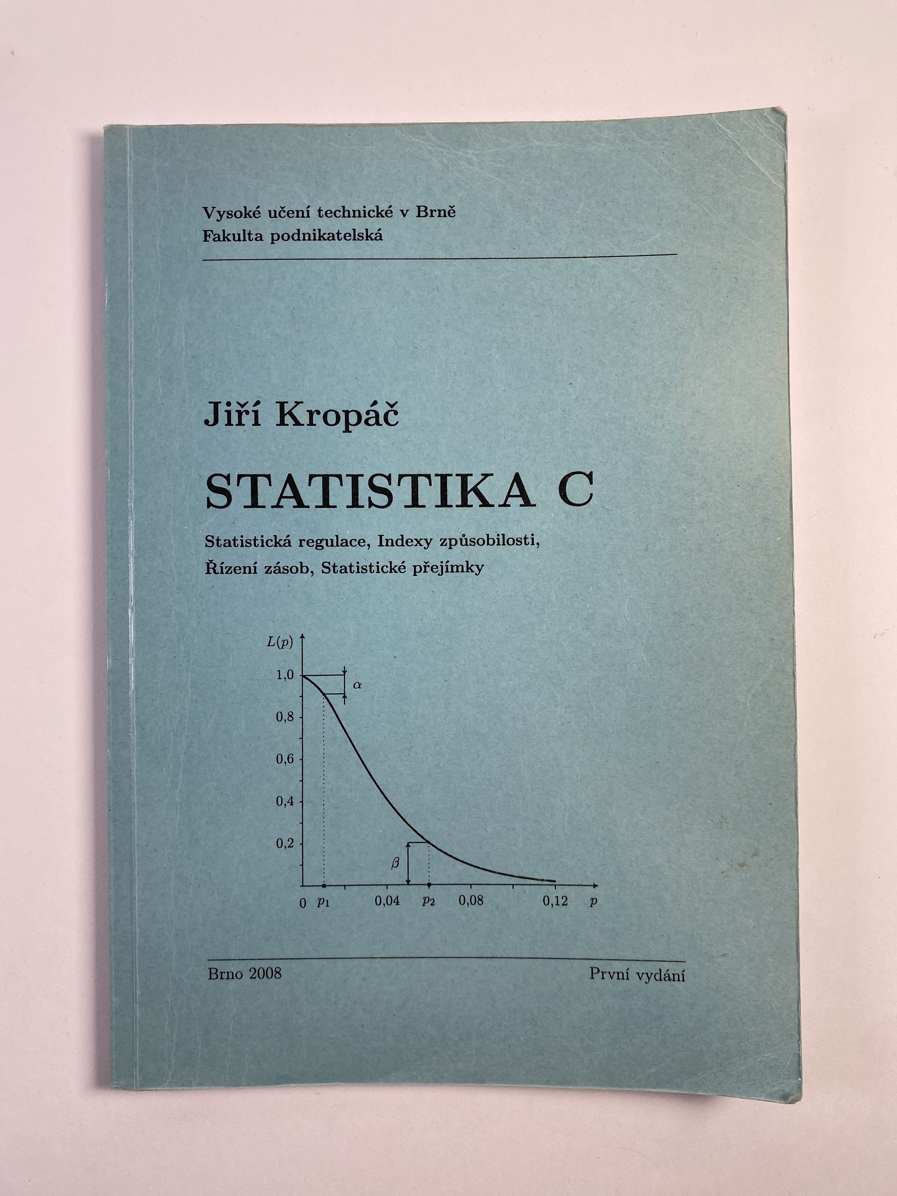 Levně Statistika C: statistická regulace, indexy způsobilosti, řízení zásob, statistické přejímky Měkká (2008)