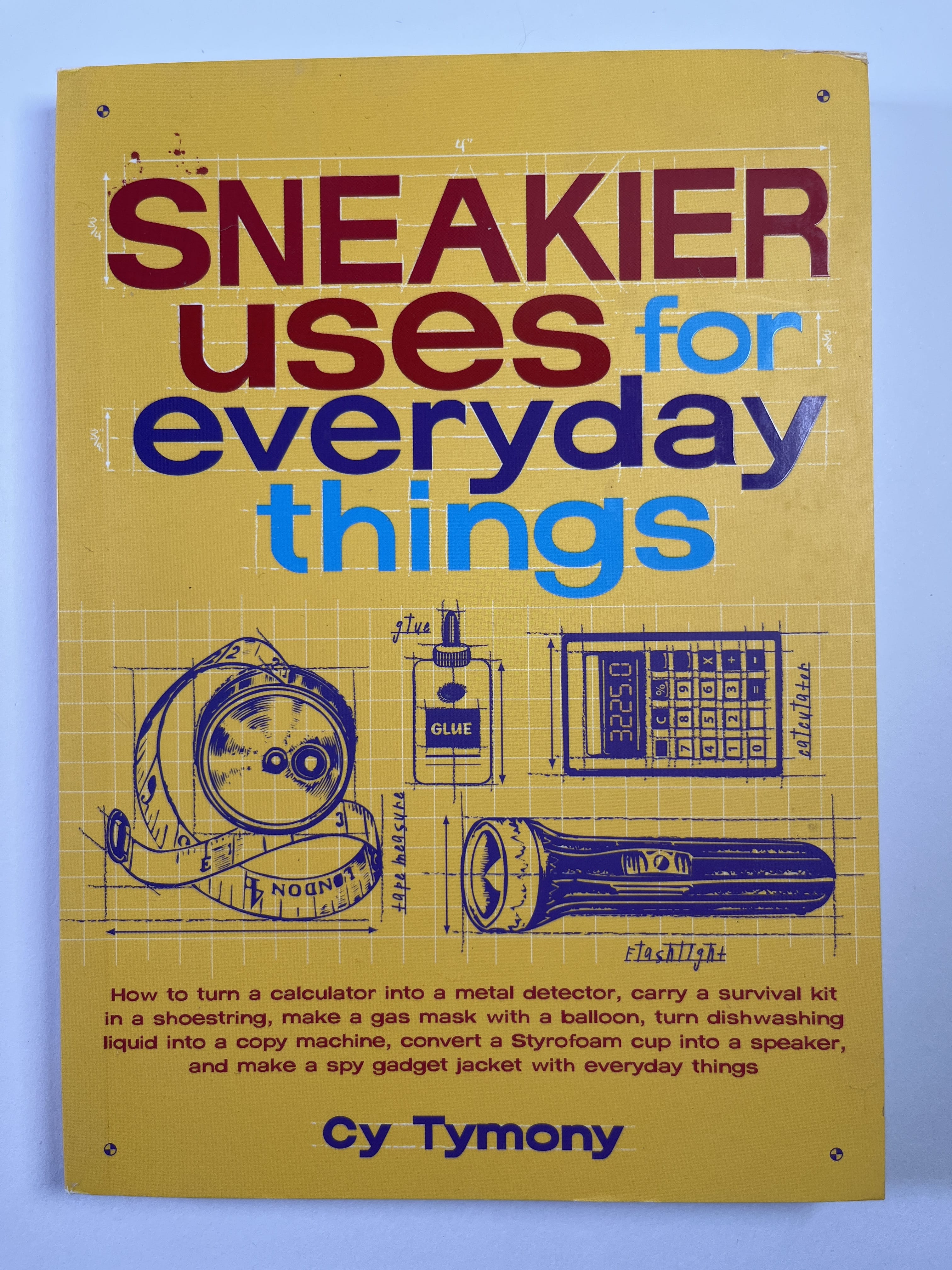 Levně Sneakier Uses for Everyday Things